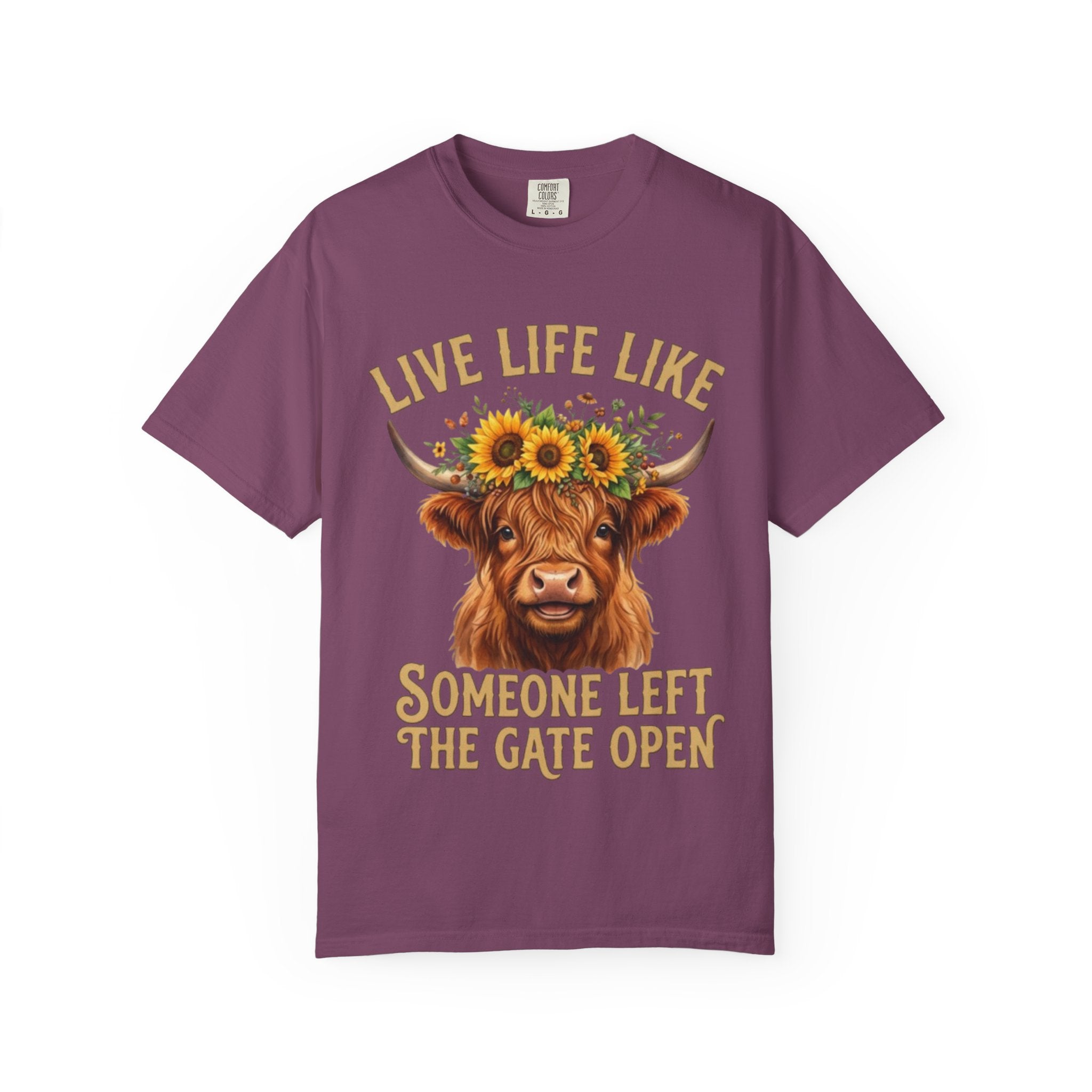 Live Life Like Someone Left the Gate Open Cow TShirt Sunflower Highland Cattle Tee
