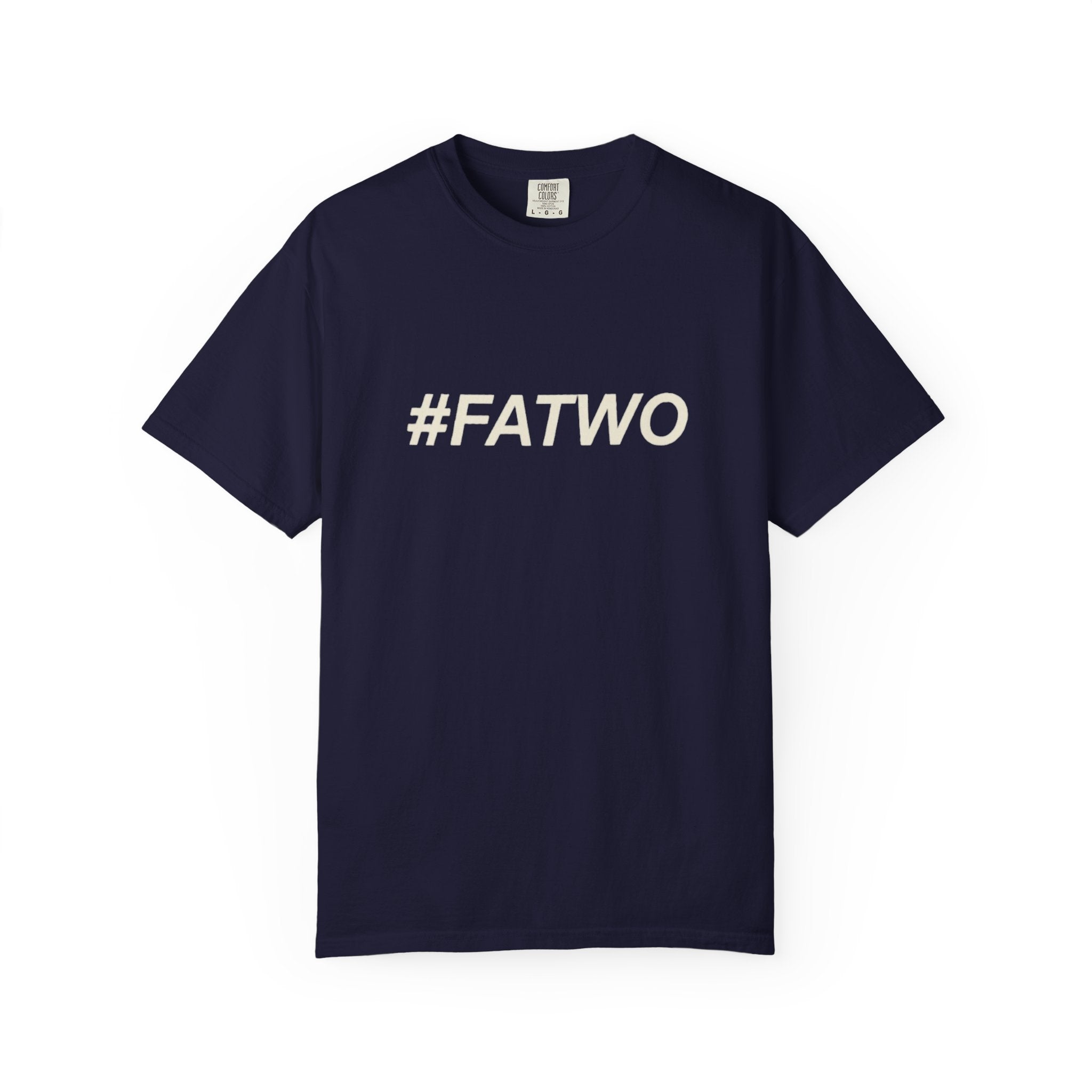 FATWO Graphic T Shirt Bold Hashtag Statement Tee