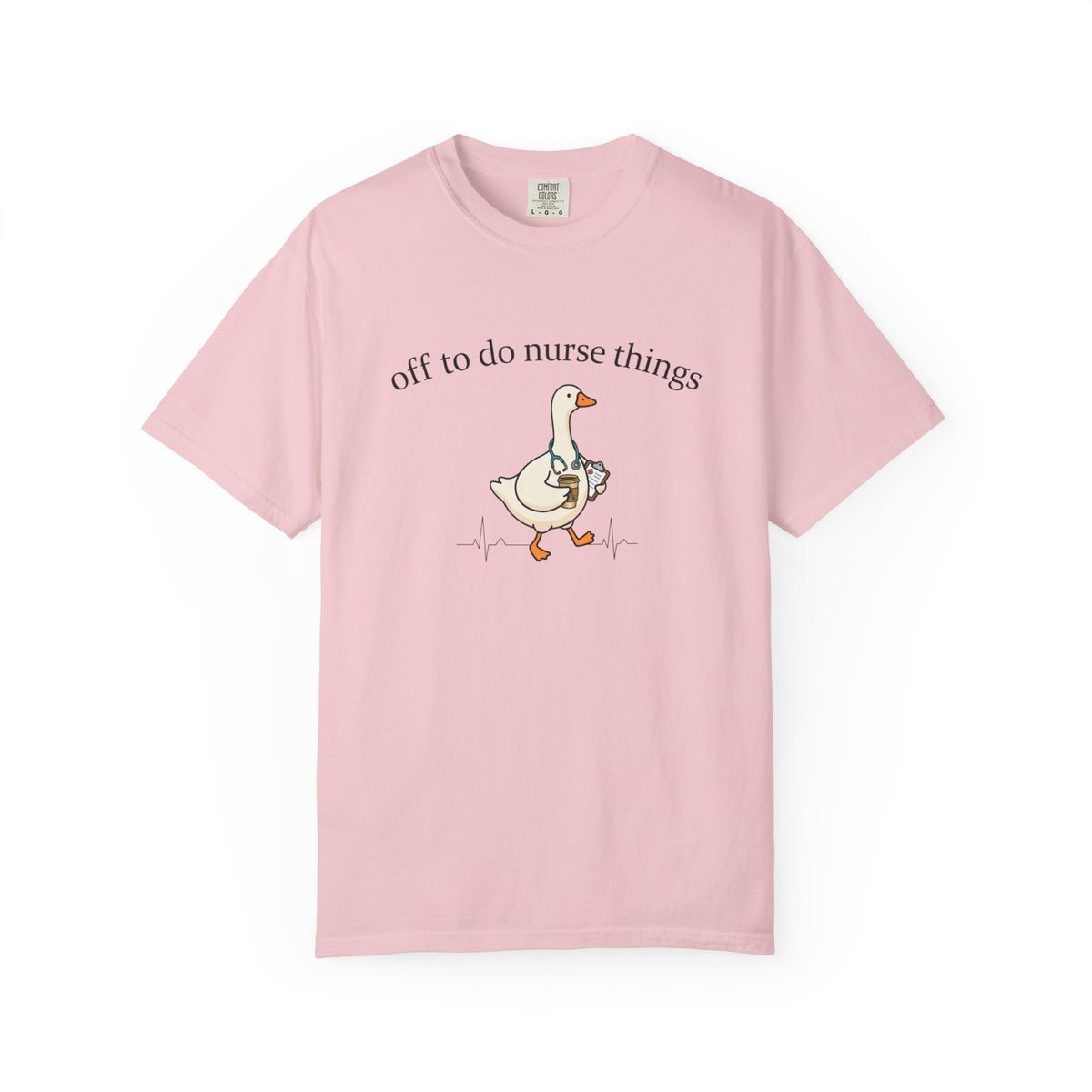 Nurse Goose T Shirt Off to Do Nurse Things Cute Medical Humor Tee