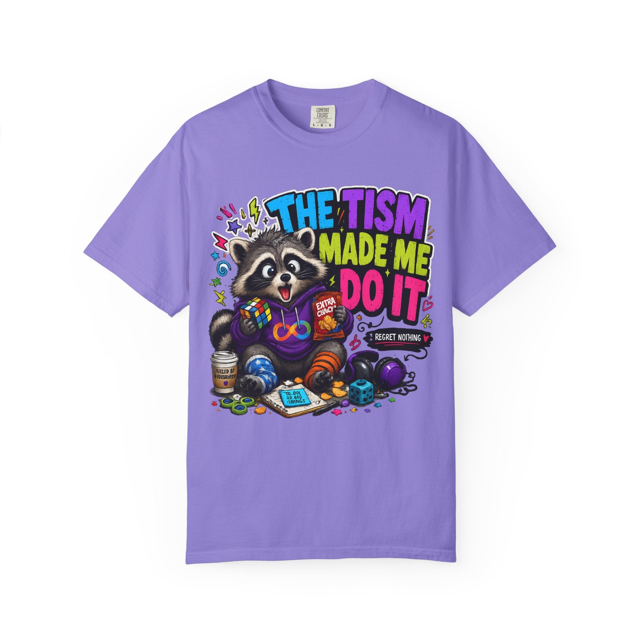 The Tism Made Me Do It Raccoon TShirt
