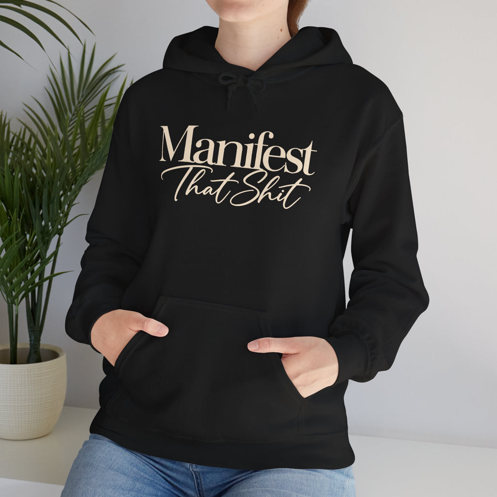 Hoodie Manifest That Shit Minimal Script Pullover