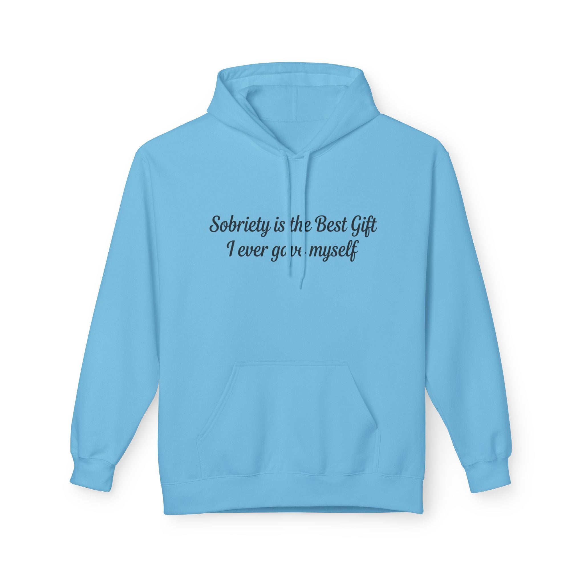 Sobriety Is the Best Gift Hoodie Recovery and Sober Living Sweatshirt