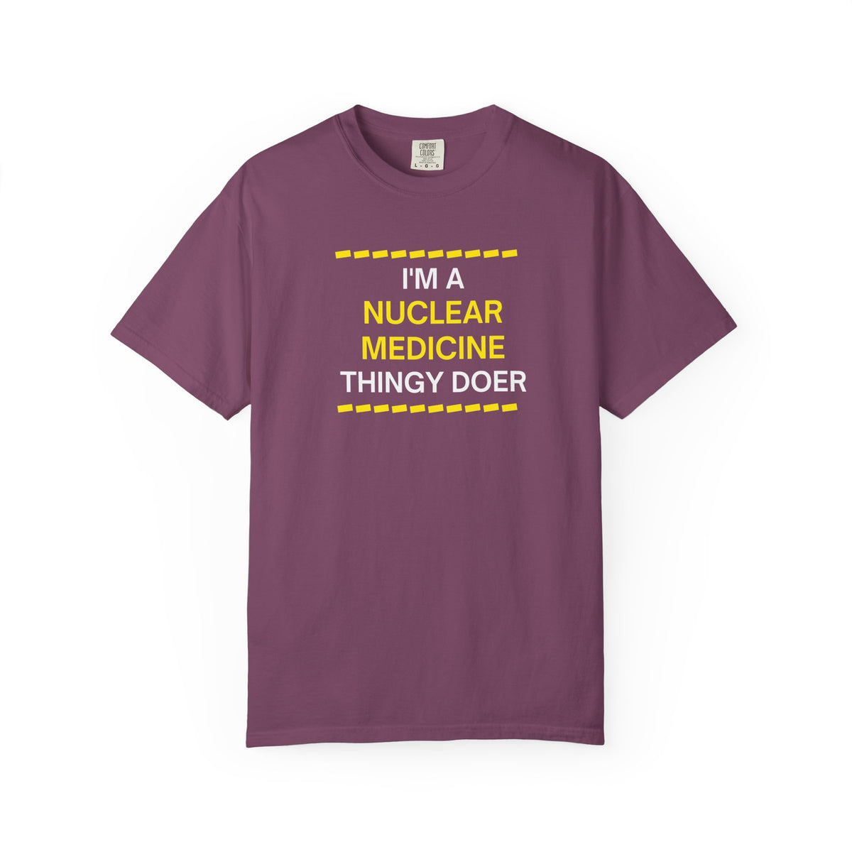 Nuclear Medicine Thingy Doer TShirt Funny Tech Medical Radiology Tee