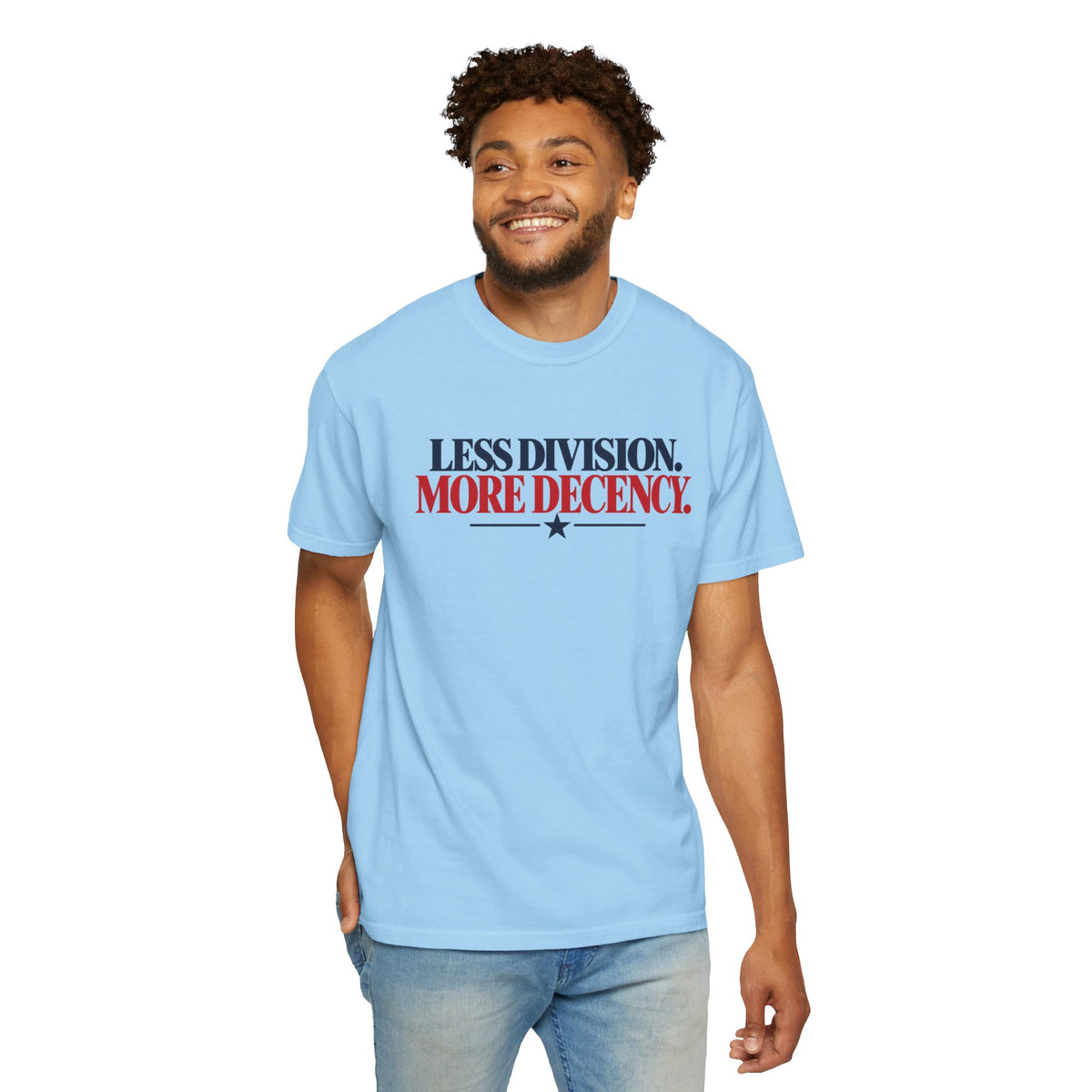 Less Division More Decency Shirt, Kindness Matters Tee, Unity T-Shirt, Comfort Colors Patriotic Shirt, Positive Message Graphic Tee