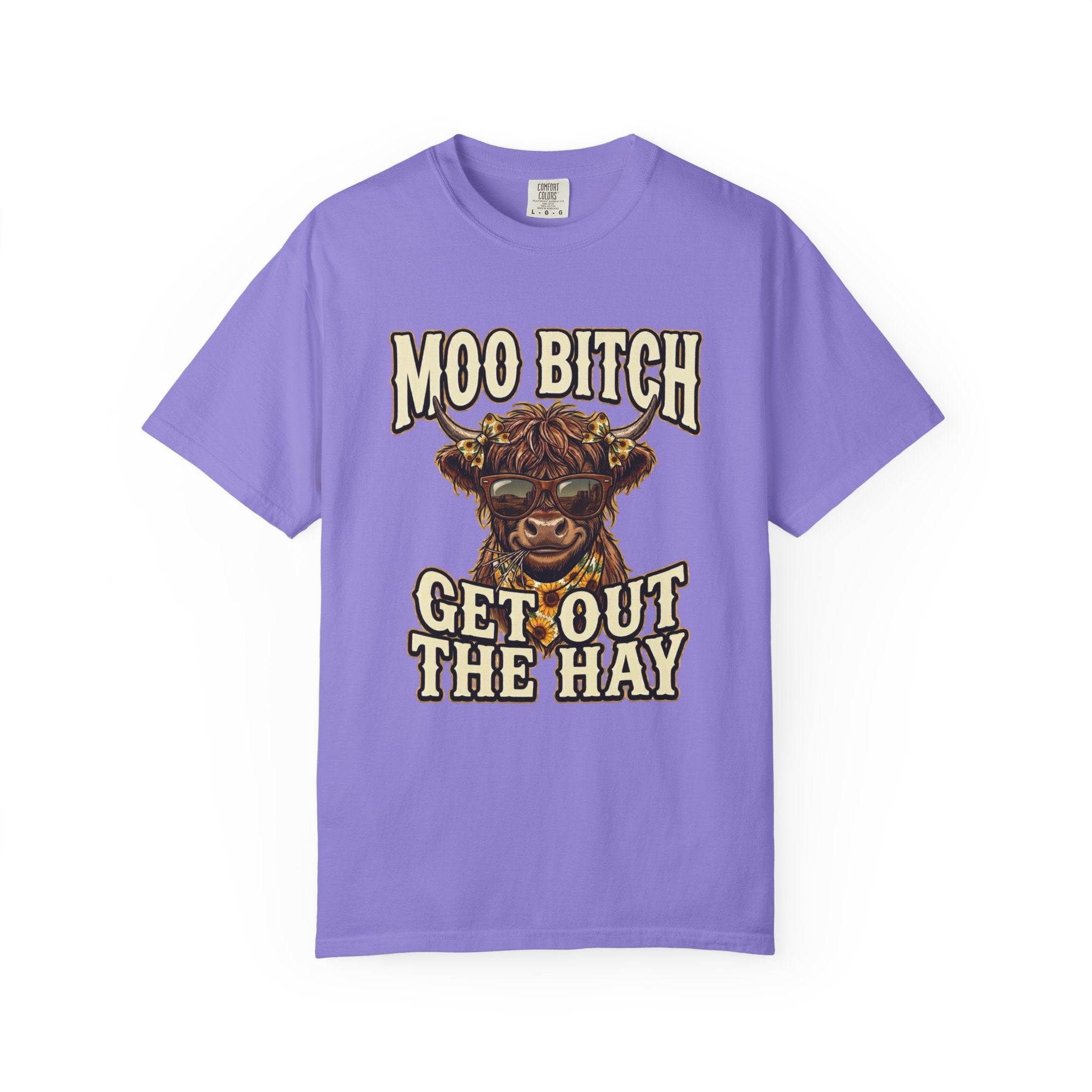 Moo Bitch Get Out The Hay Cow Graphic T Shirt Funny Farm Animal Tee for Ranchers and Country Lovers