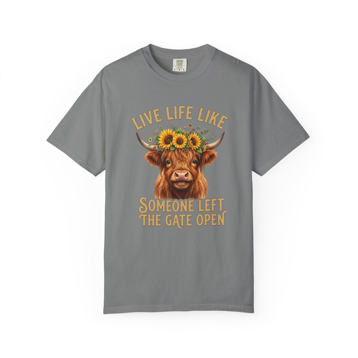 Live Life Like Someone Left the Gate Open Cow Tee Shirt Sunflower Highland Cattle Tee