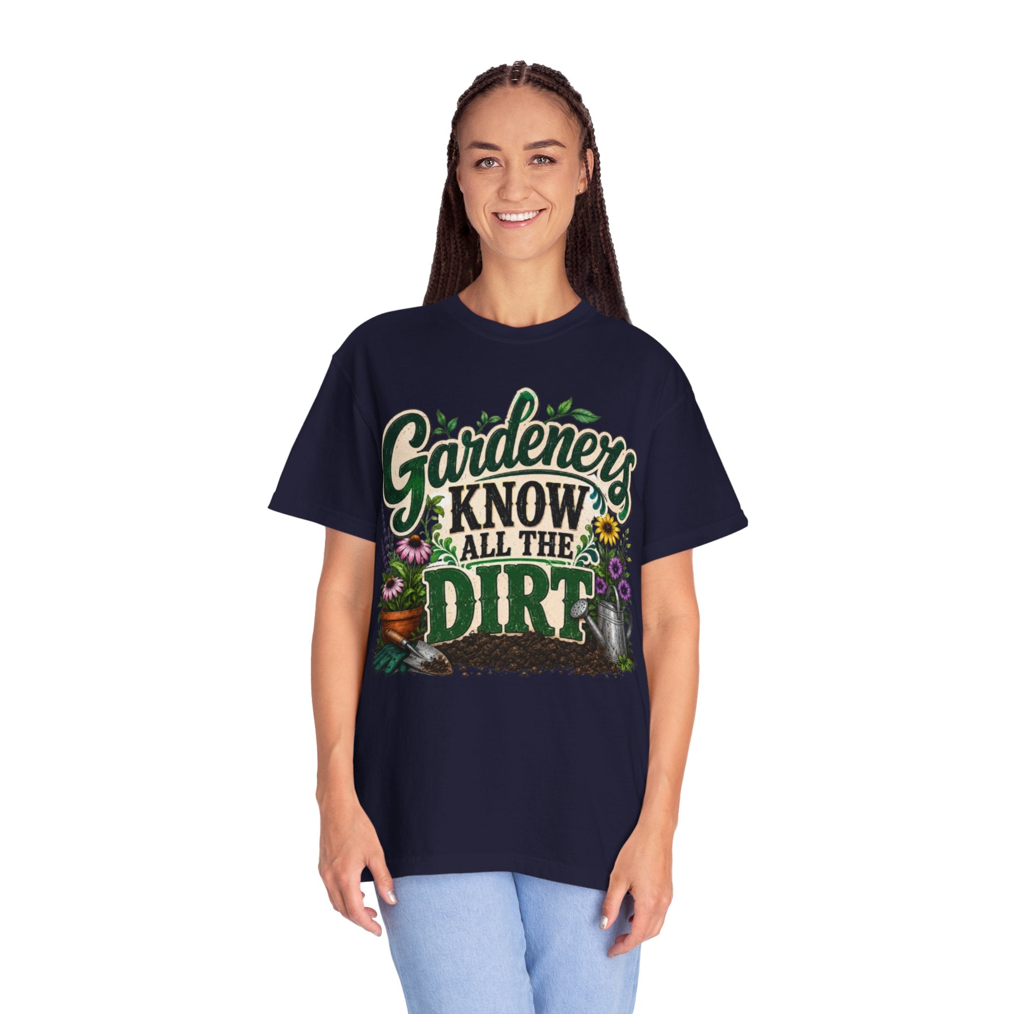 Gardeners Know All the Dirt Tee Funny Gardening T Shirt for Plant Lovers