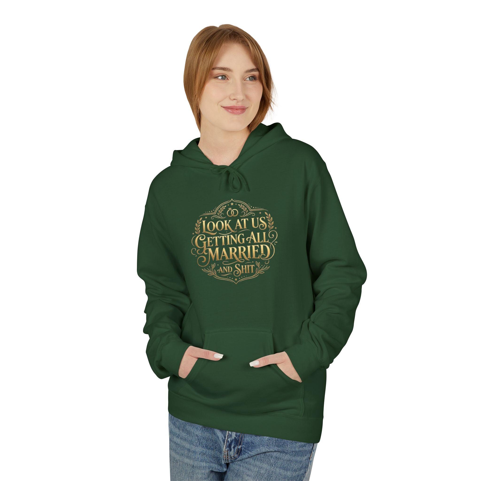 Look at us Getting All Married and Shit Hoodie