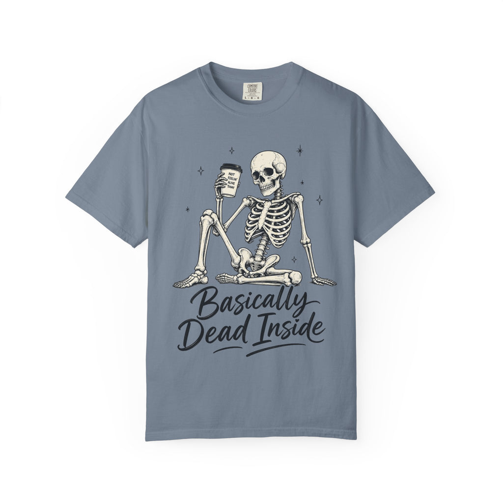 T Shirt Basically Dead Inside Skeleton Coffee Graphic Tee