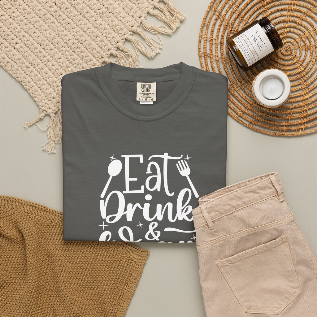 Eat Drink and Wear Stretchy Pants Tee Shirt