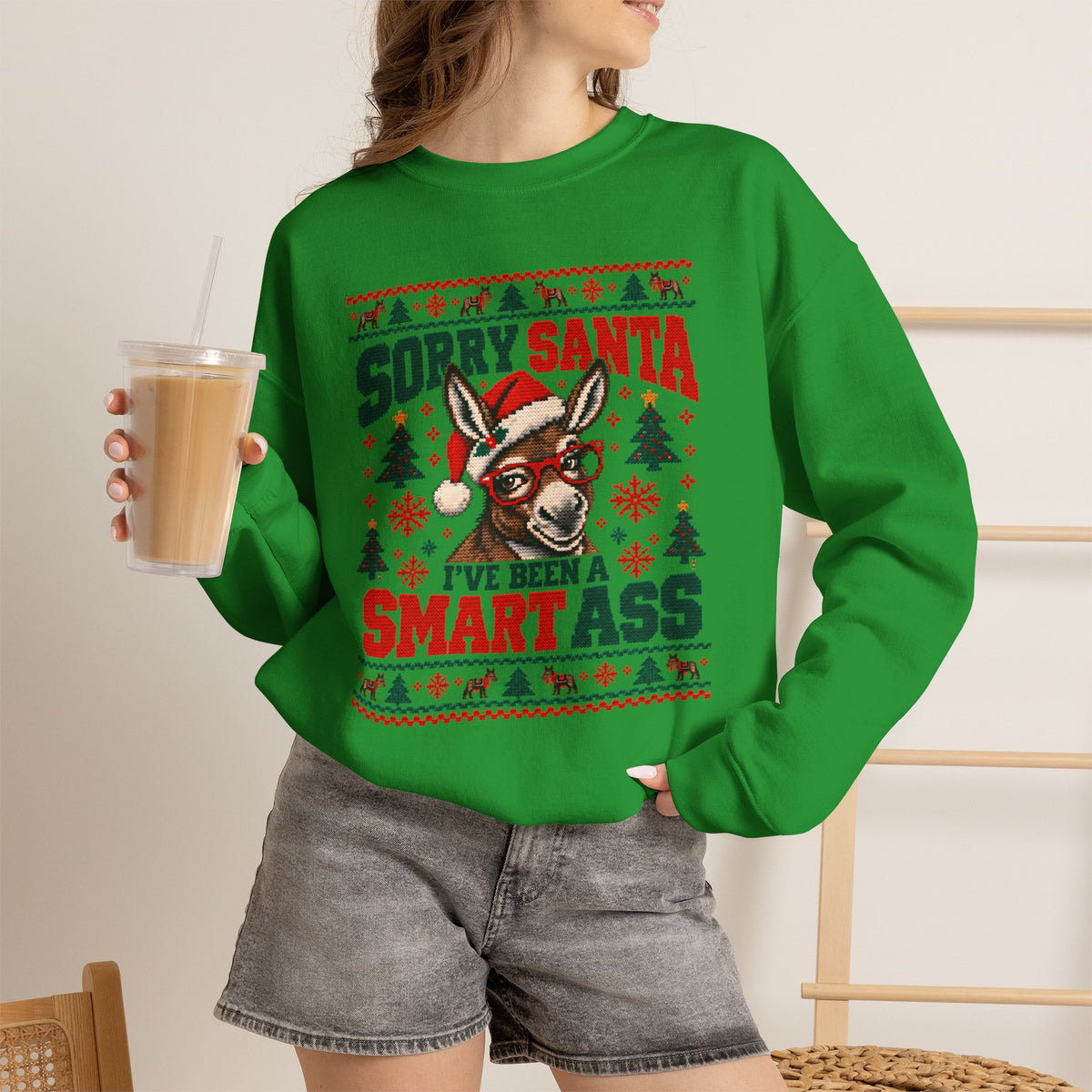 Funny Ugly Christmas Sweater, Sorry Santa I've Been a Smart Ass, Donkey Christmas Sweatshirt, Sarcastic Holiday Party Shirt
