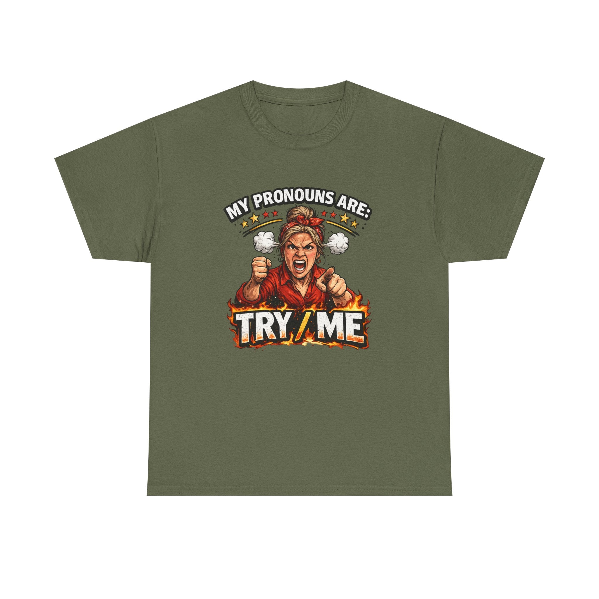 Angry Pride Tee — "My Pronouns Are Try Me" Graphic T-Shirt