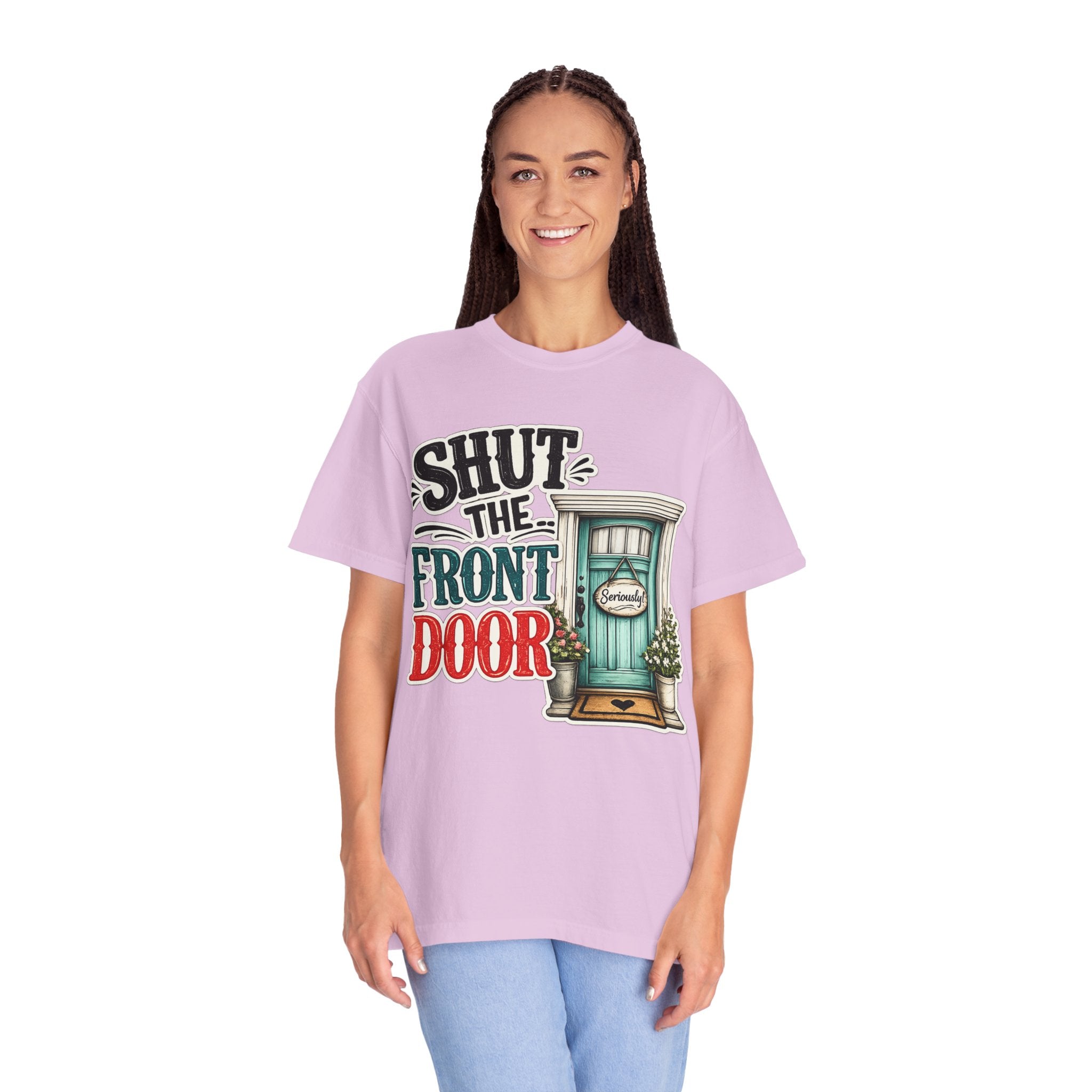 Shut the Front Door T-Shirt Funny Retro Door Graphic Tee
