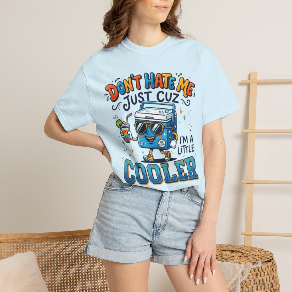 Cooler Cartoon T‑Shirt Don't Hate Me Just Cuz Im a Little Cooler Funny Graphic Tee