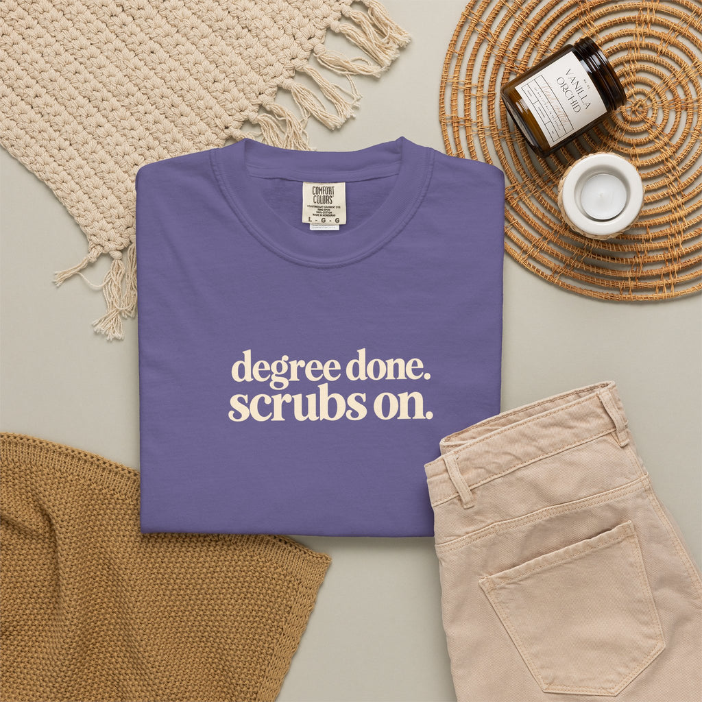 Nursing Graduation Shirt, Degree Done Scrubs On Tee, New Nurse Gift, Comfort Colors Nurse Shirt, RN LPN Graduation Gift