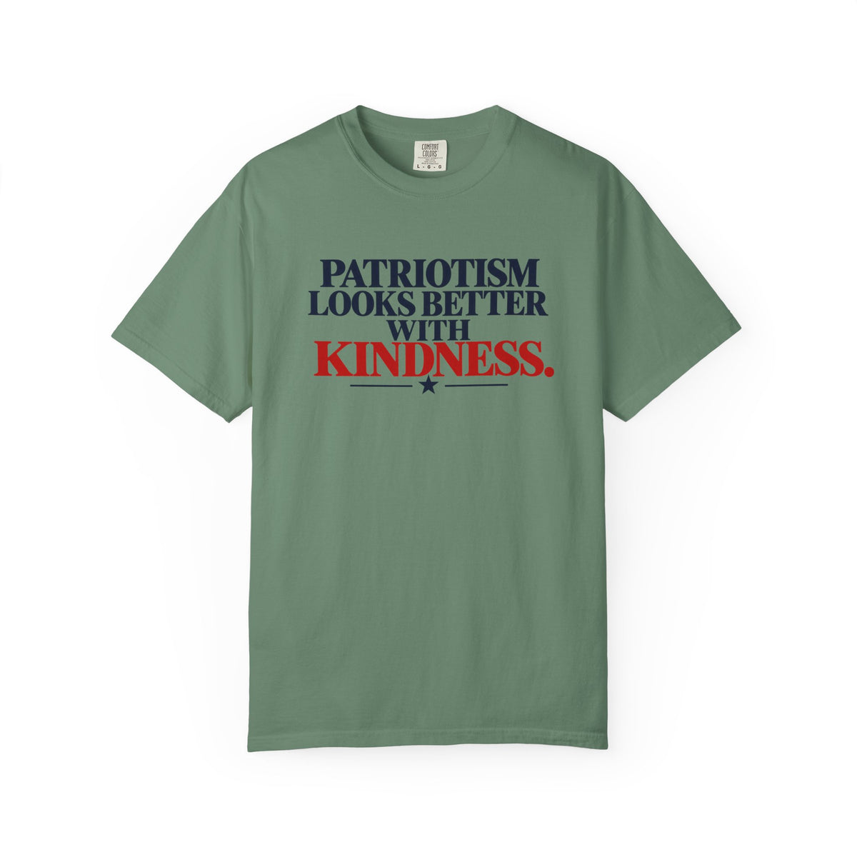 Patriotism Looks Better With Kindness Shirt, Patriotic Kindness Tee, Unity T-Shirt, Comfort Colors Graphic Tee, Positive Message Gift