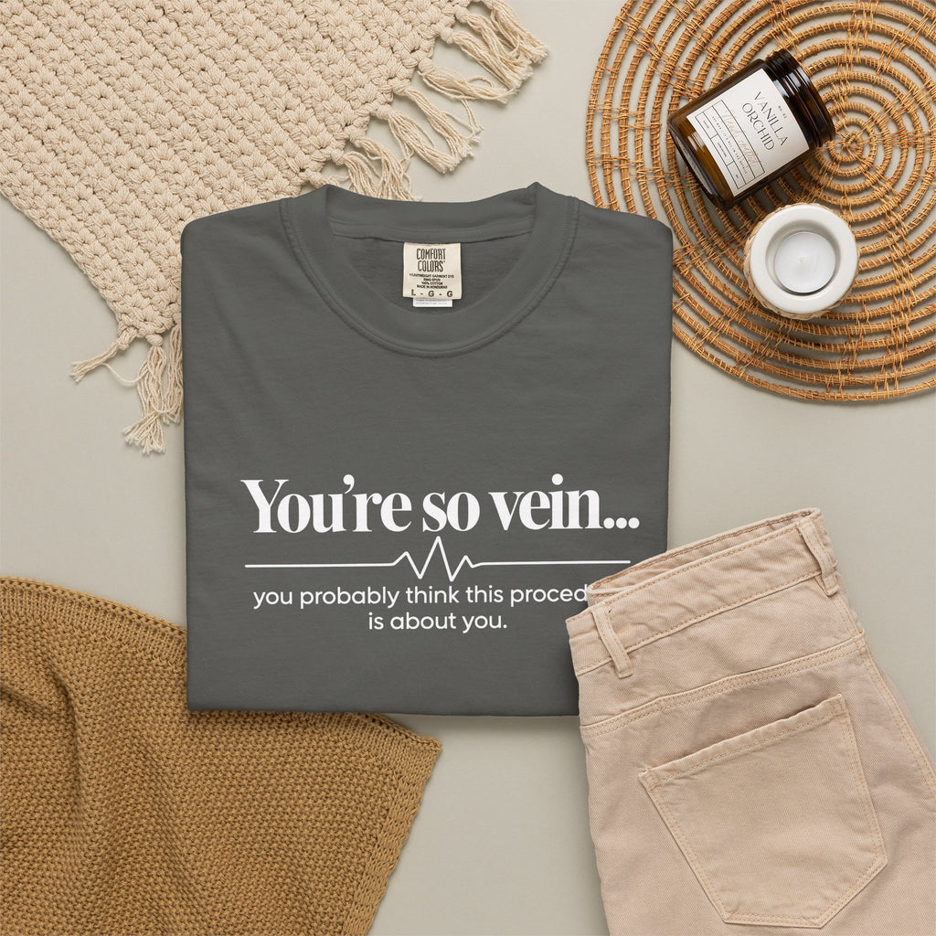You're So Vein Shirt, Funny Nurse Shirt, Phlebotomist Gift, IV Nurse Tee, Medical Humor Shirt, Healthcare Worker Gift, Nurse Appreciation