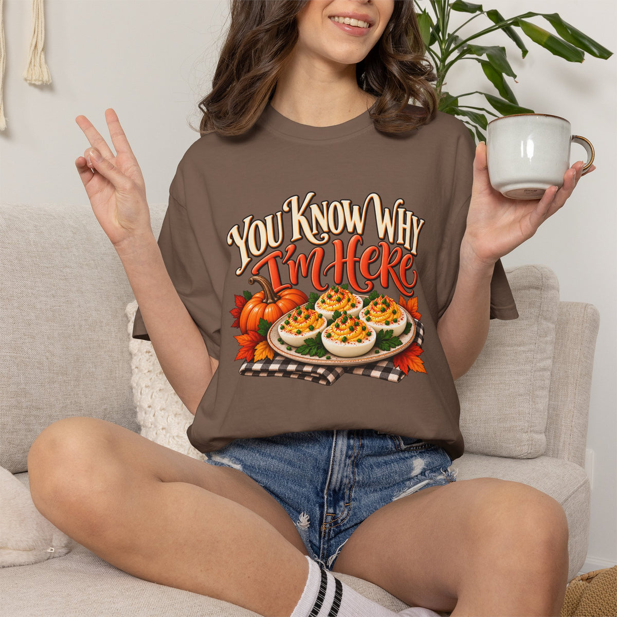 You Know Why Im Here deviled eggs graphic T Shirt | Thanksgiving fall food design