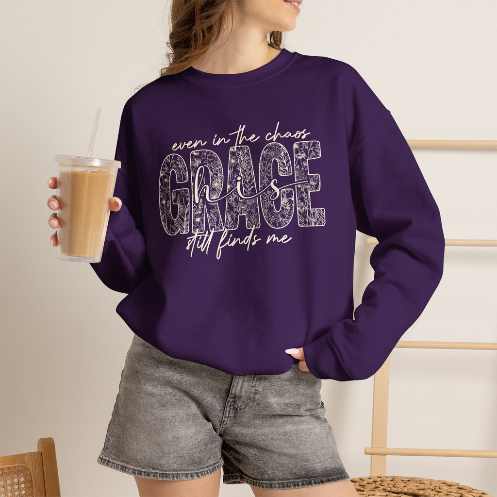 Even in the Chaos Grace Still Finds Me Sweatshirt, Christian Faith Crewneck, Inspirational Floral Grace Sweater, Religious Gift for Women