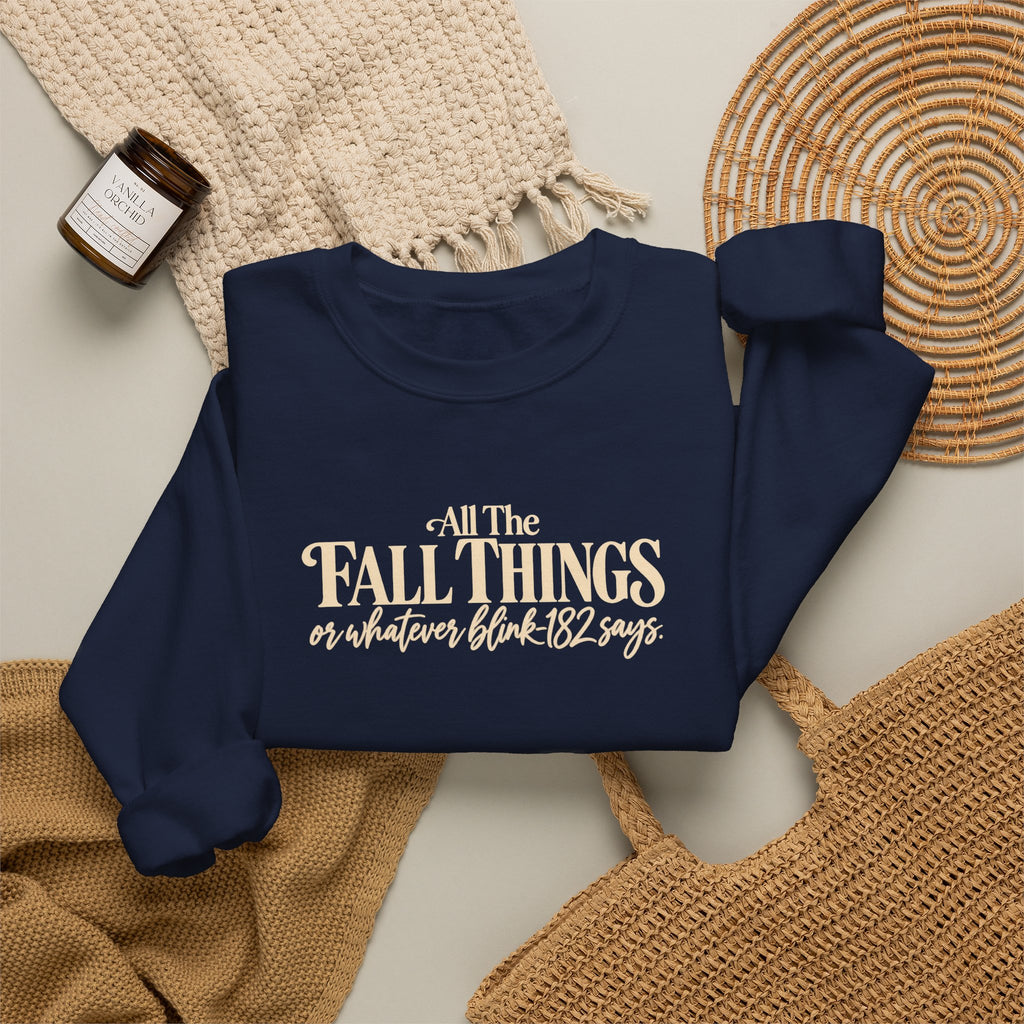 Crewneck Sweatshirt All the Fall Things Minimal Cream Script Inspirational Pullover