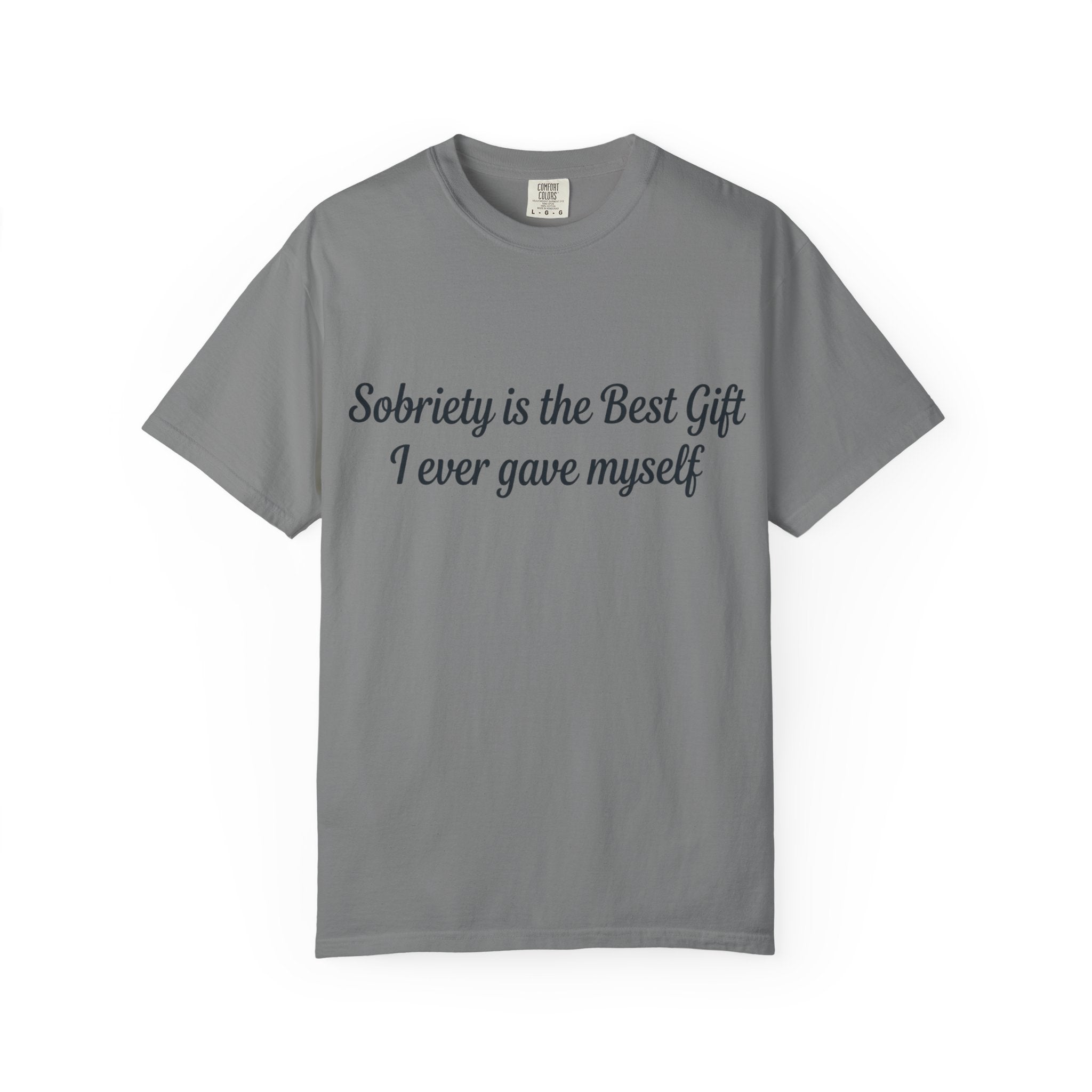 Sobriety Is the Best Gift Tee Inspirational Recovery T Shirt Personalize with how many months or years