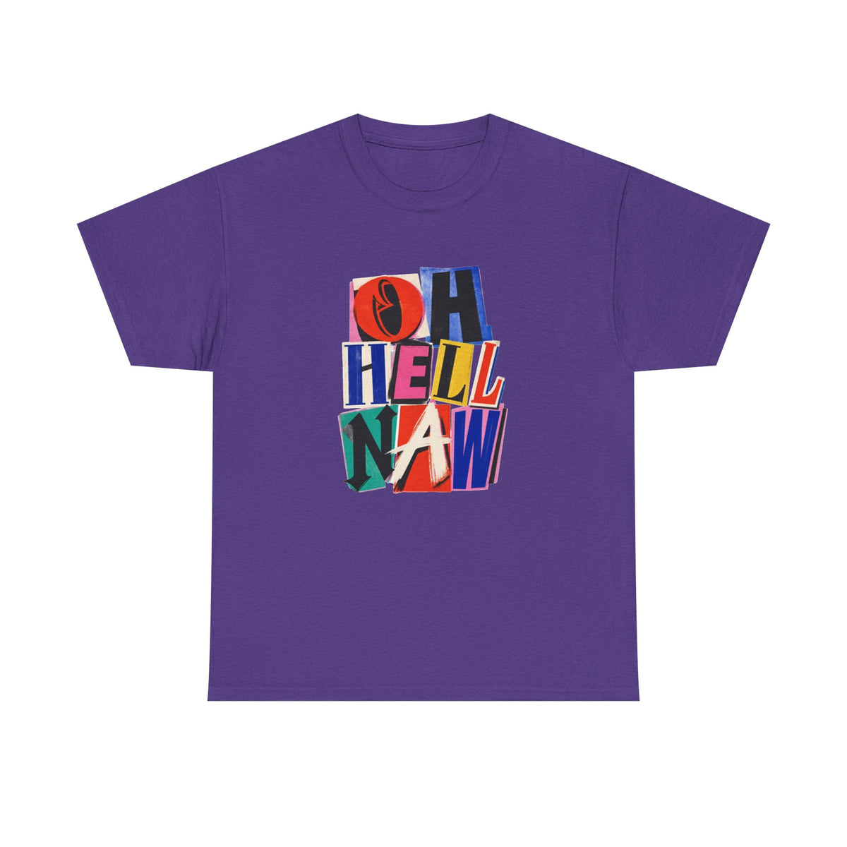 Oh Hell Naw Graphic Tee Colorful Retro Statement Shirt