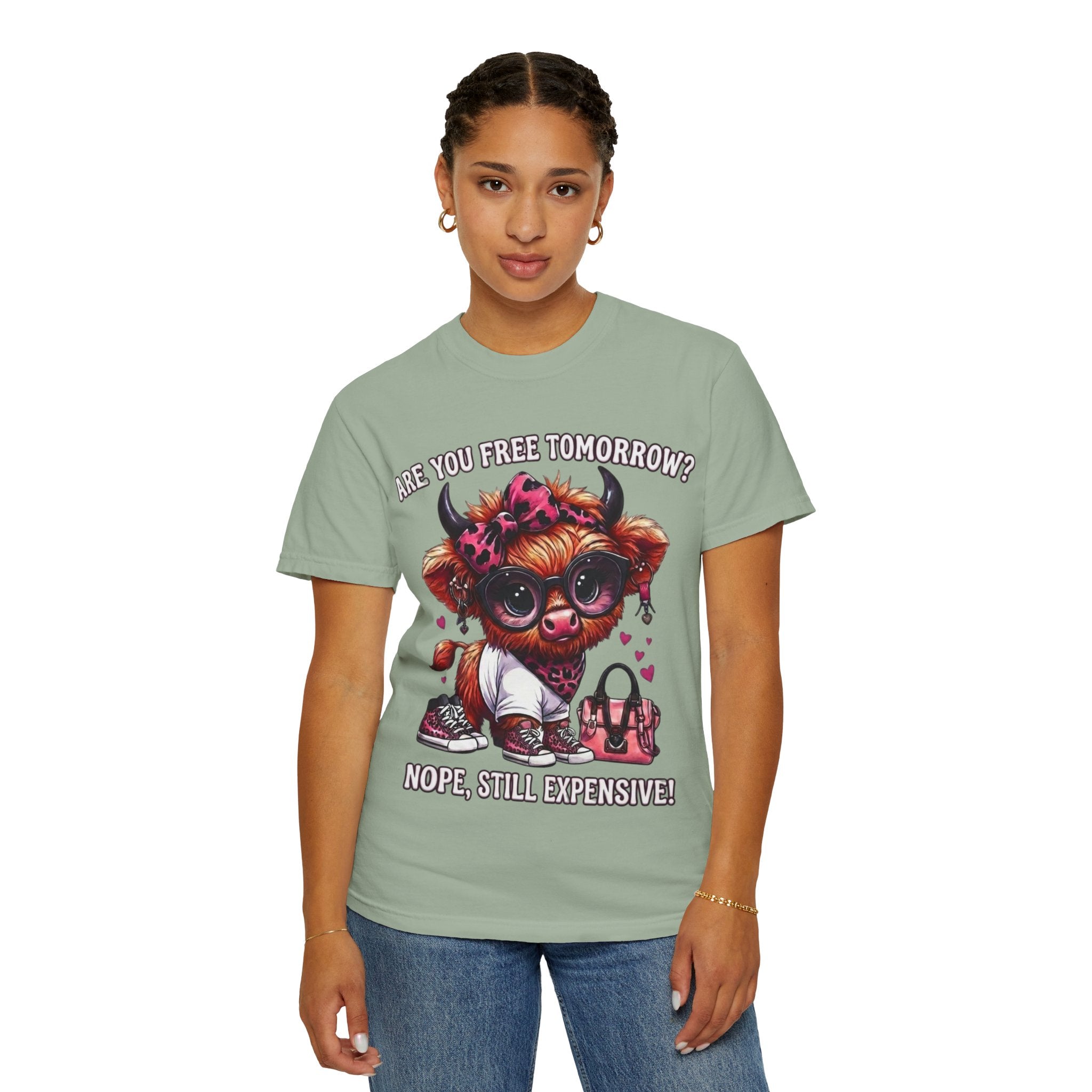 Graphic T-Shirt Are You Free Tomorrow Nope Still Expensive Cute Cow Illustration
