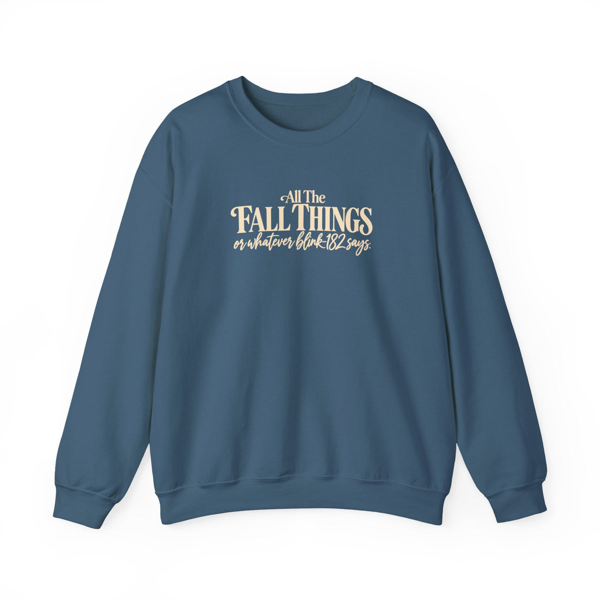 Crewneck Sweatshirt All the Fall Things Minimal Cream Script Inspirational Pullover