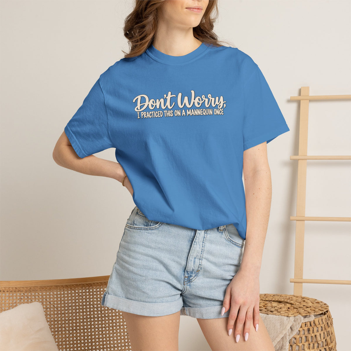 Funny Nursing Student Shirt, Don't Worry I Practiced on a Mannequin Tee, Nurse Humor T-Shirt, Nursing School Graduation Gift, Comfort Colors