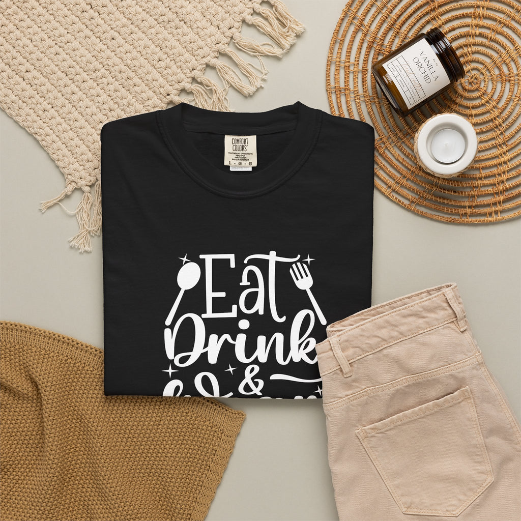 Eat Drink and Wear Stretchy Pants Tee Shirt