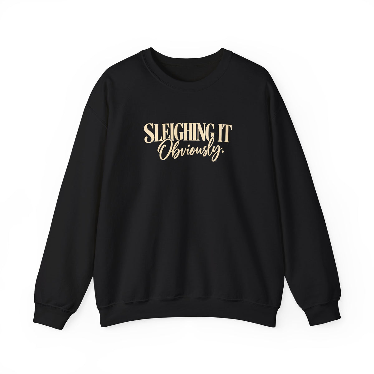 Sleighing It Obviously Crewneck Sweatshirt