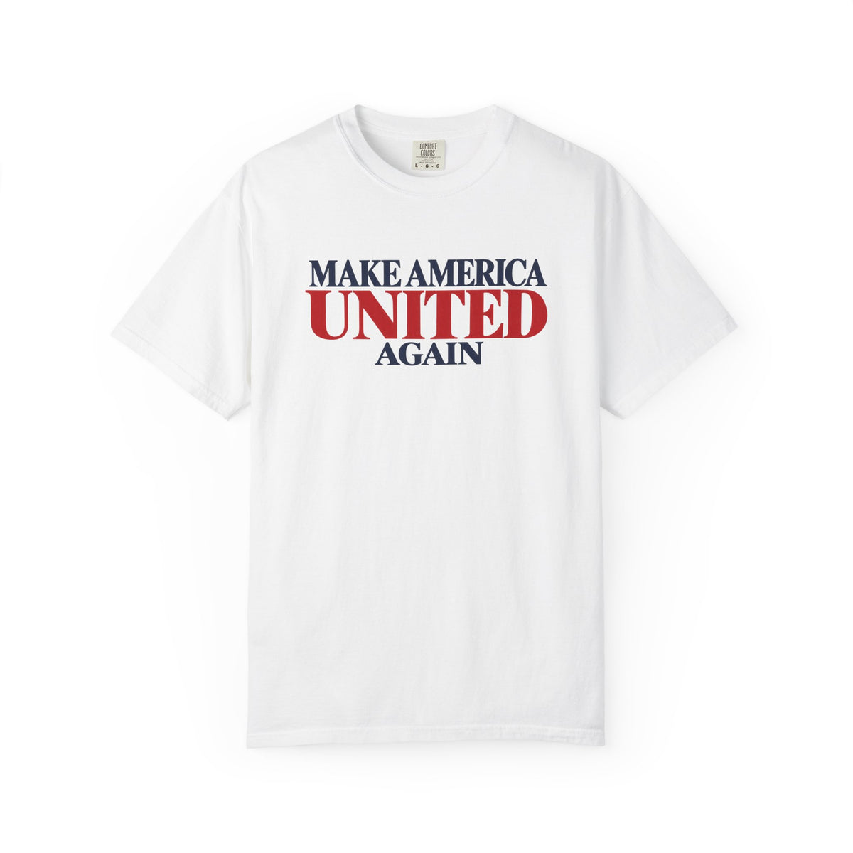 Make America United Again Shirt, Patriotic Unity Tee, America Together T Shirt, Comfort Colors Unisex Shirt, Kindness Over Division Gift