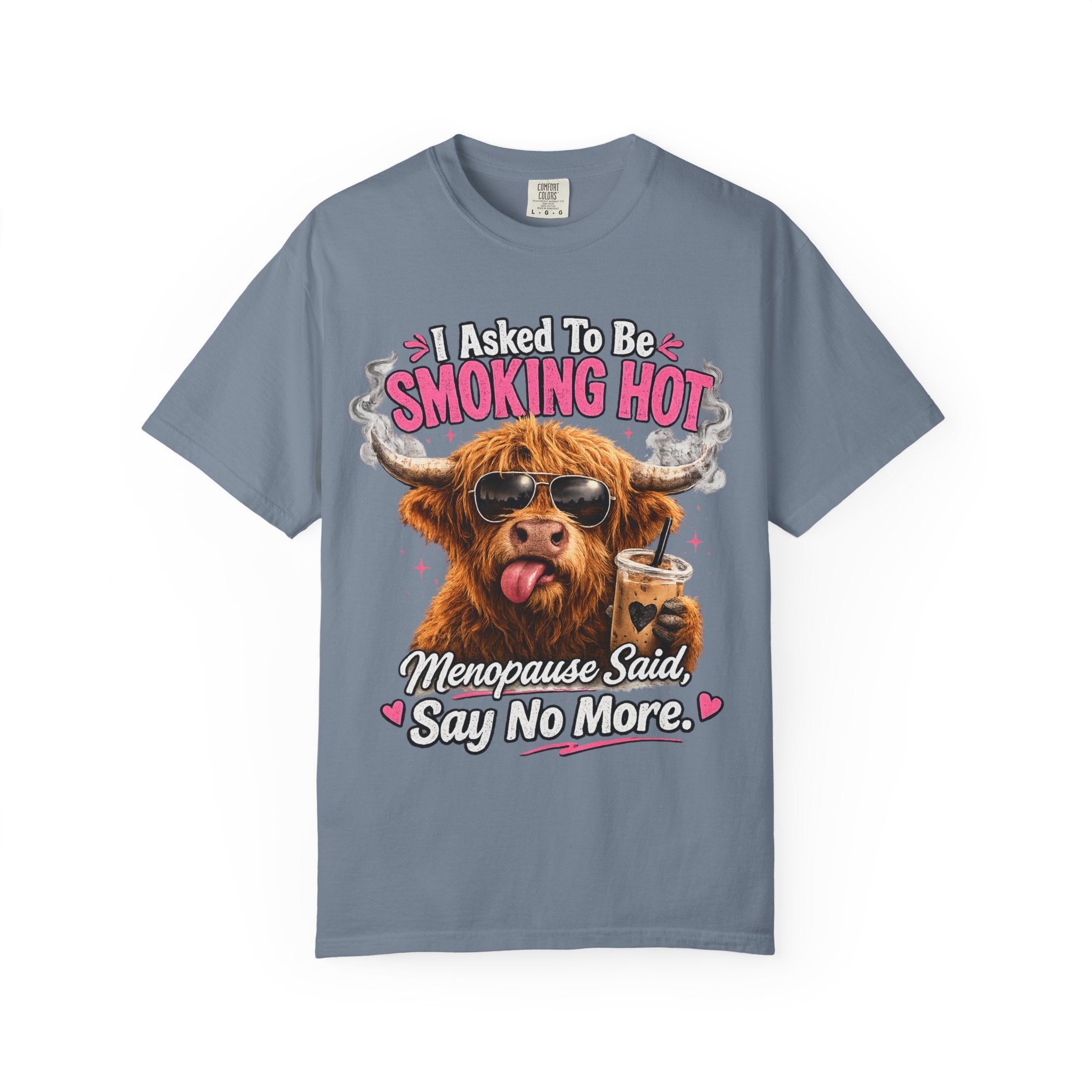 Menopause Smoking Hot T-Shirt Funny Cow with Sunglasses & Drink