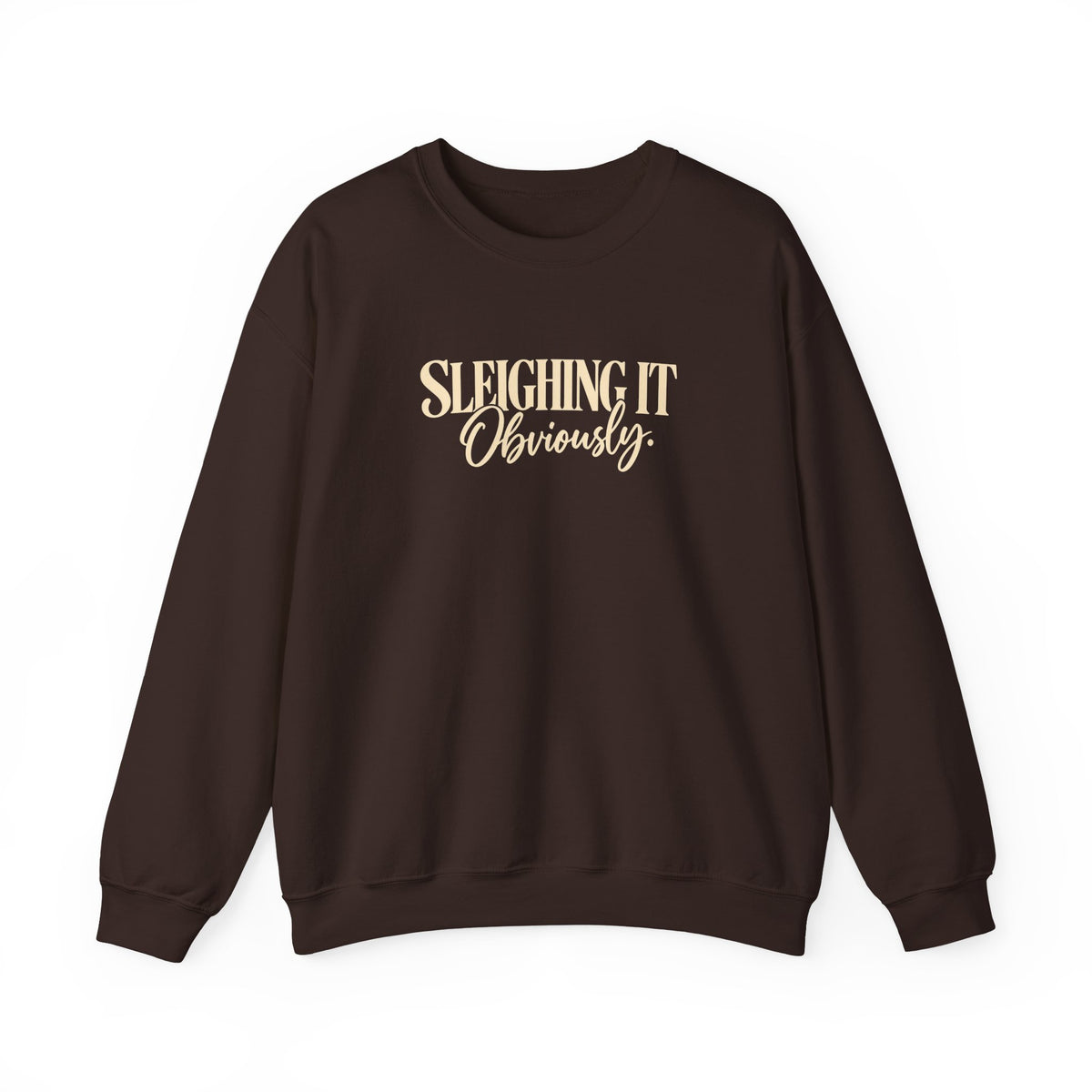 Sleighing It Obviously Crewneck Sweatshirt