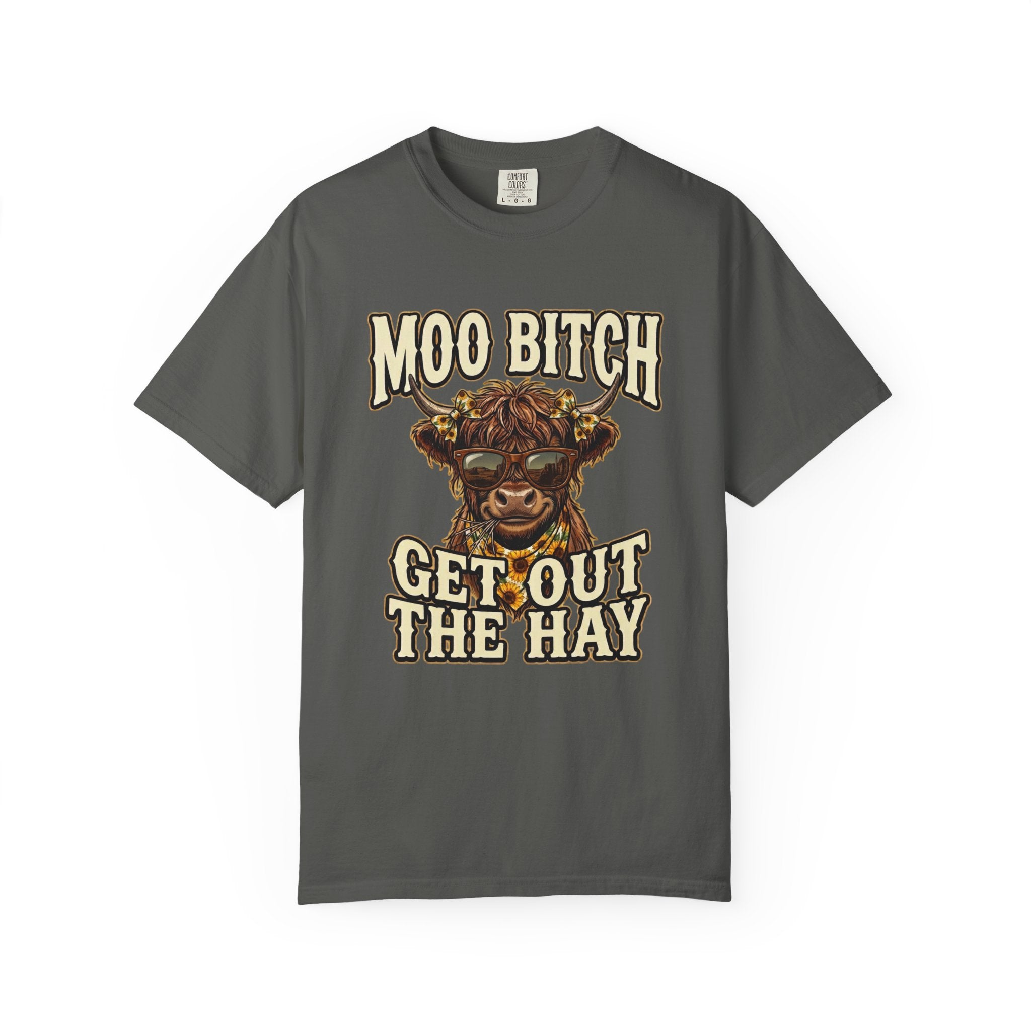 Moo Bitch Get Out The Hay Cow Graphic T Shirt Funny Farm Animal Tee for Ranchers and Country Lovers