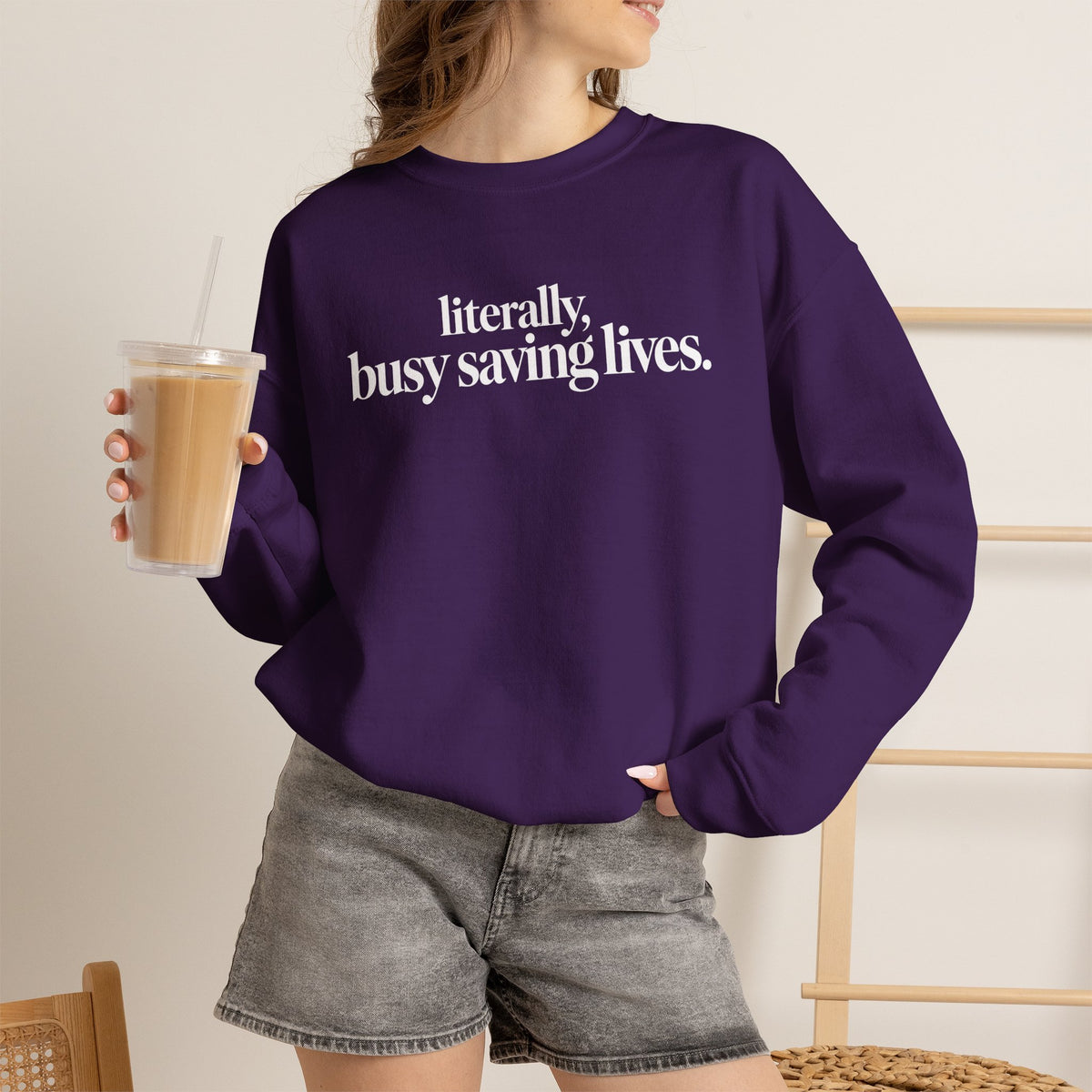 Literally Busy Saving Lives Sweatshirt, Funny Nurse Sweatshirt, Doctor Gift, Healthcare Worker Shirt, Minimalist Medical Crewneck