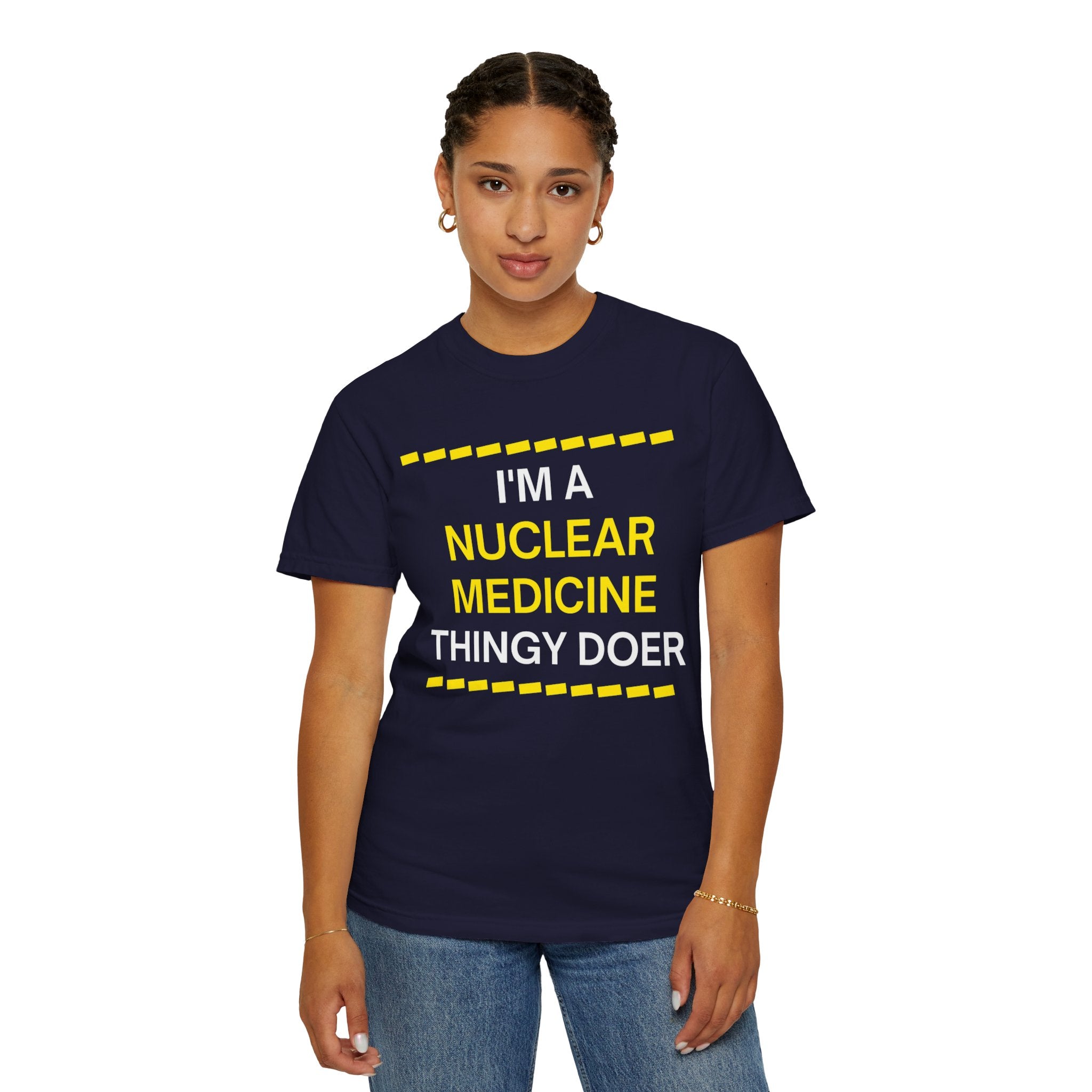 Nuclear Medicine Thingy Doer TShirt Funny Tech Medical Radiology Tee