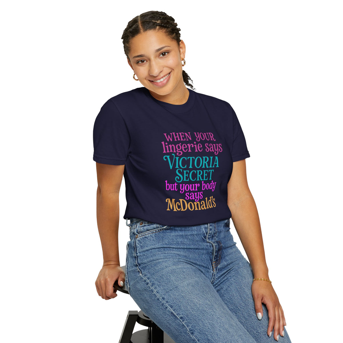 Graphic T Shirt When Your Lingerie Says Victorias Secret but Your Body Says McDonalds Funny Quote Tee