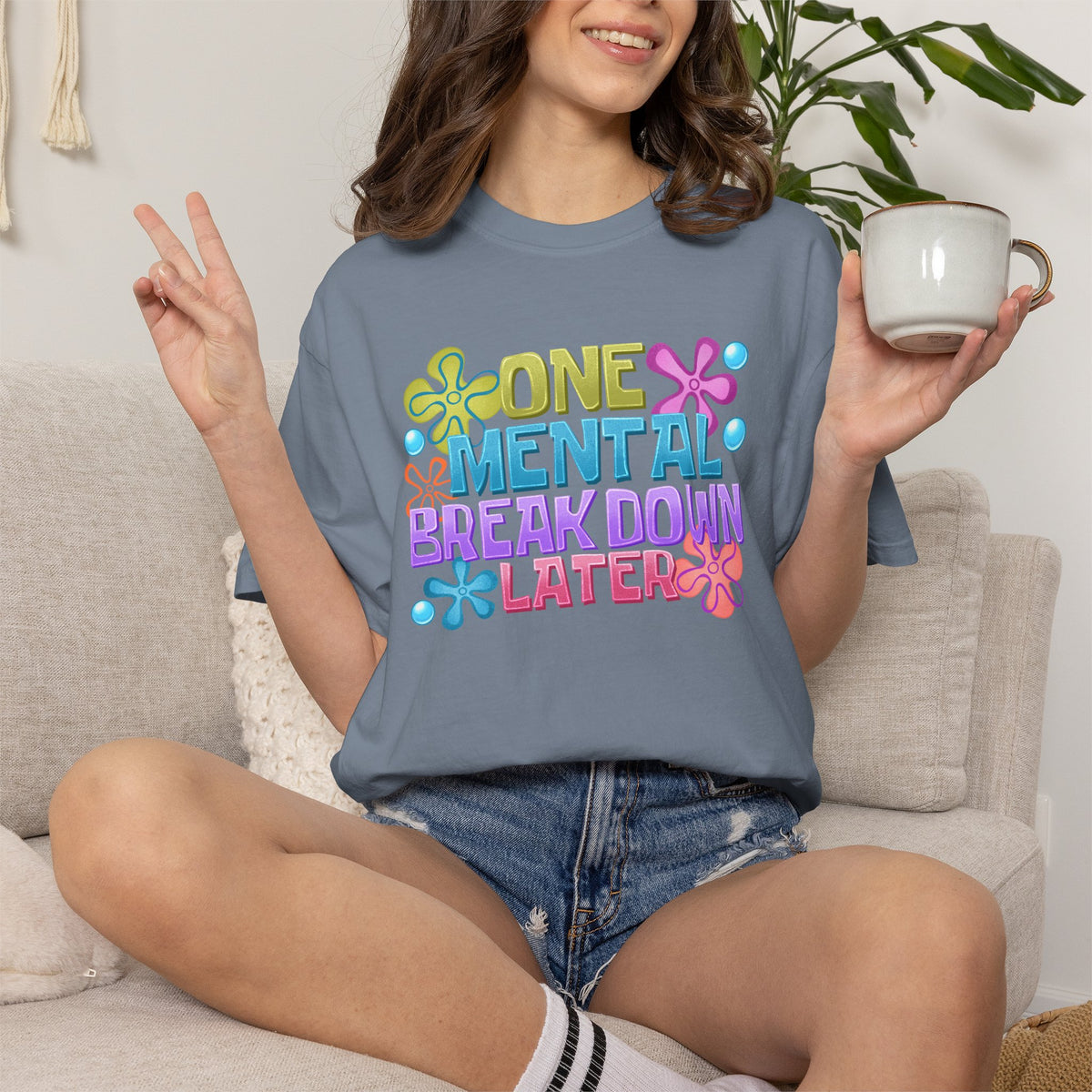 T Shirt One Mental Breakdown Later Colorful Retro Graphic Tee