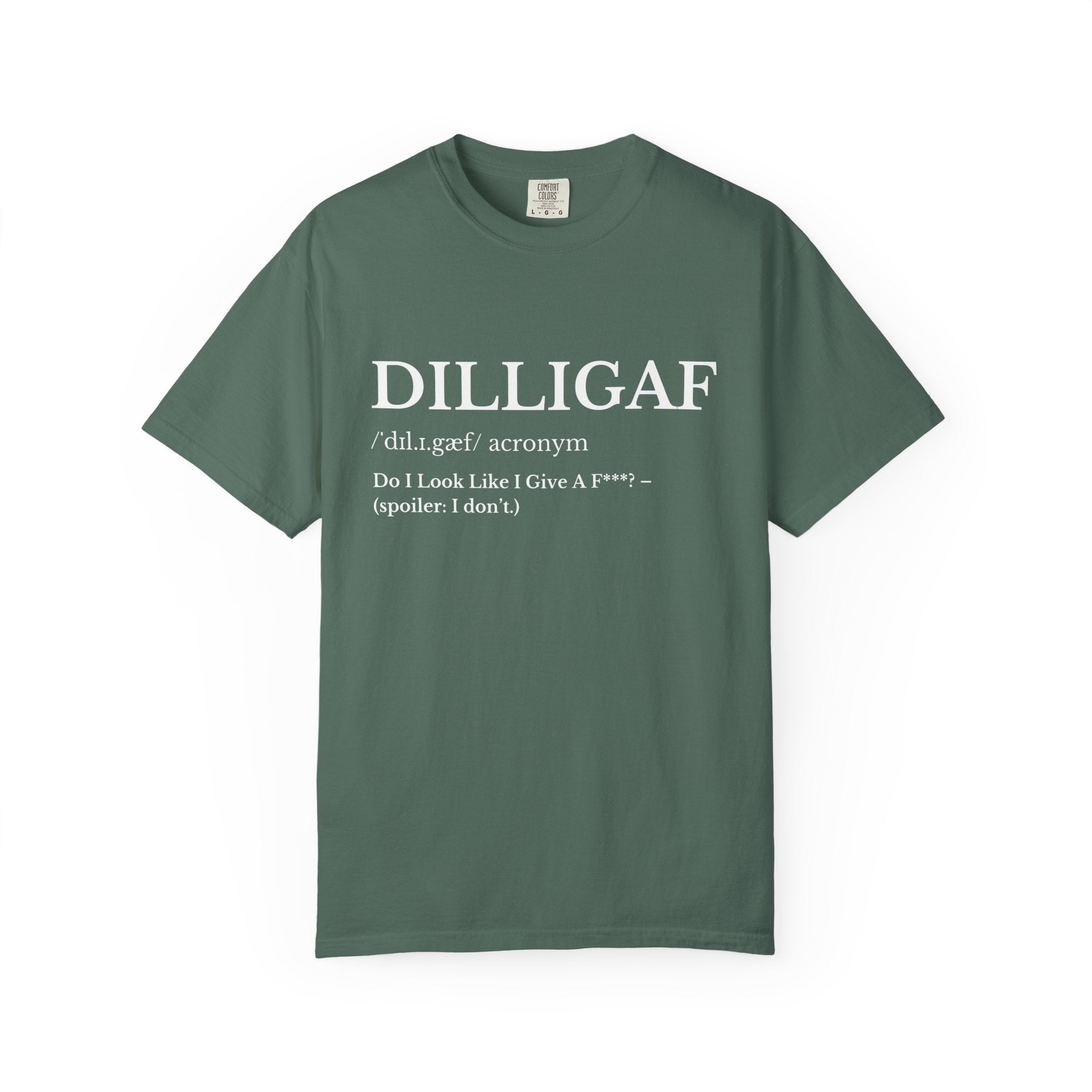 DILLIGAF Definition T Shirt Funny Sarcastic Graphic Tee