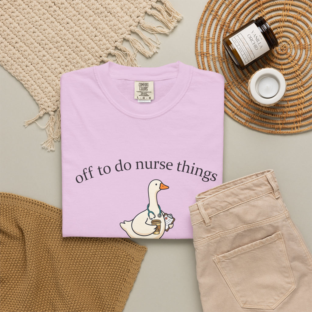 Nurse Goose T Shirt Off to Do Nurse Things Cute Medical Humor Tee