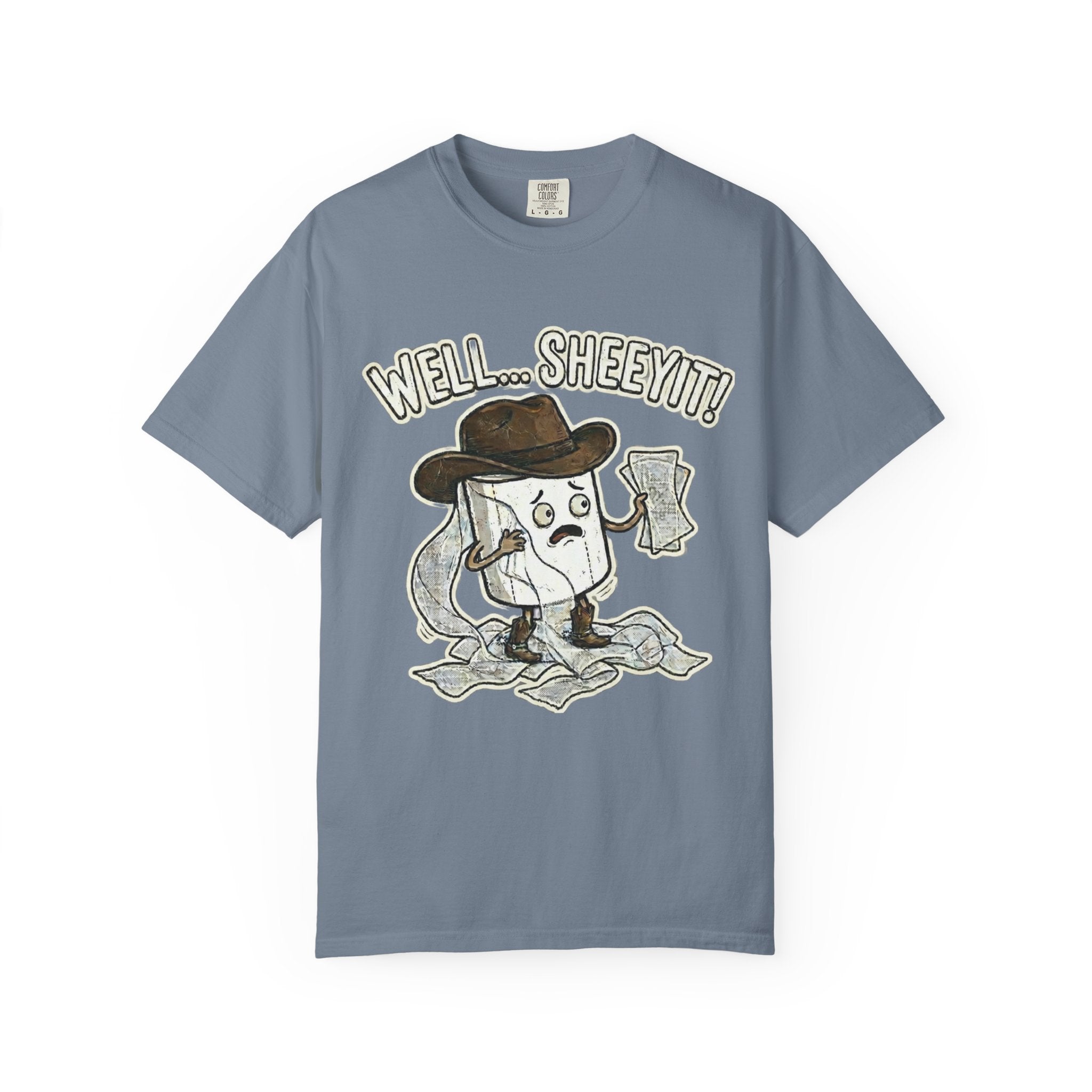 Graphic T-Shirt — "Well... Sheeyit!" Cash Cowboy Funny Money Tee