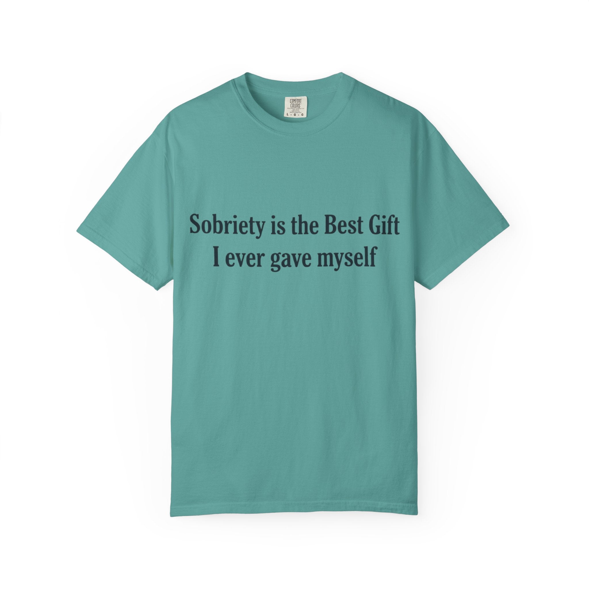 Sobriety Is the Best Gift Tee Inspirational Recovery T Shirt Personalize with how many months or years