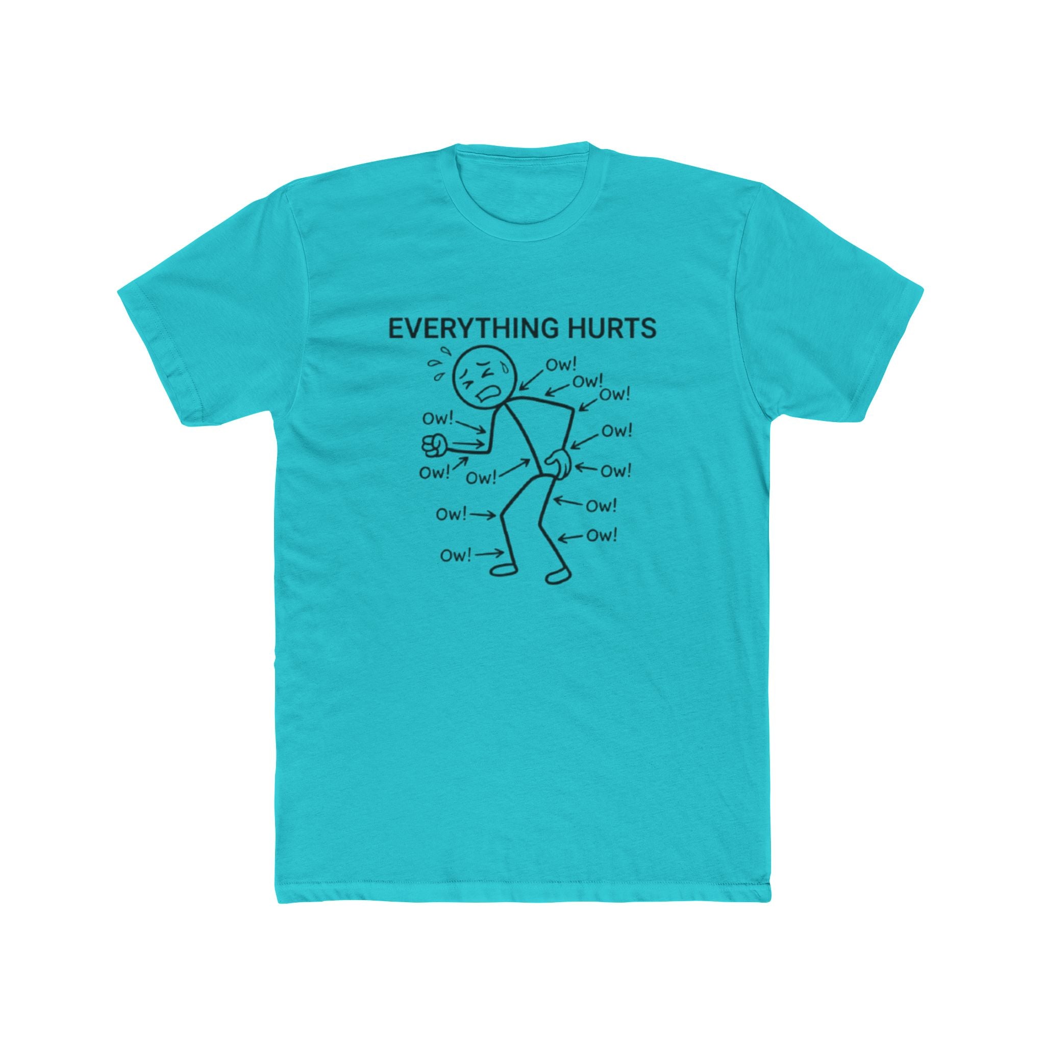 Everything Hurts Stick Figure T Shirt Funny Pain Relatable Tee