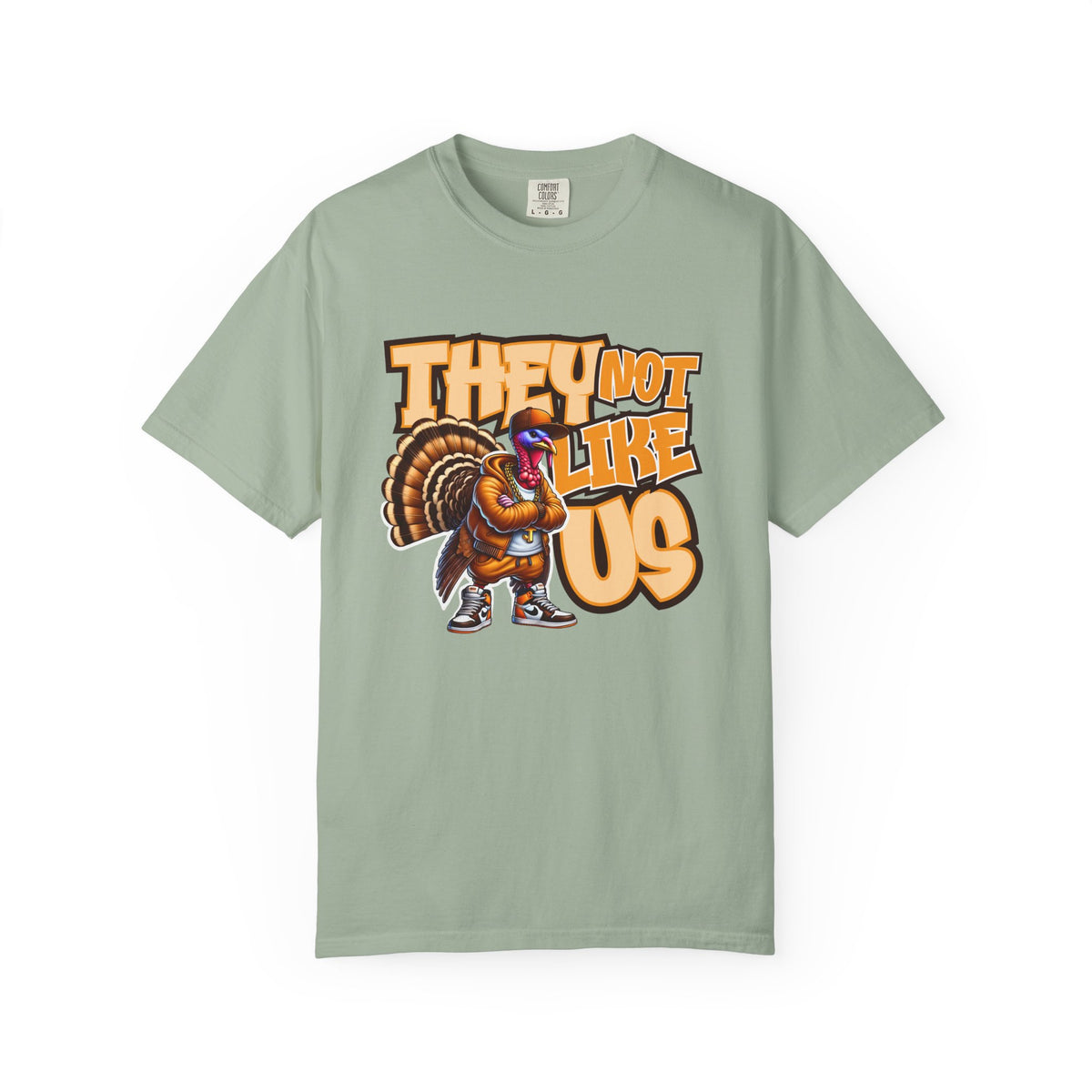 They Not Like Us Turkey Tee Shirt Funny Thanksgiving Graphic Tee