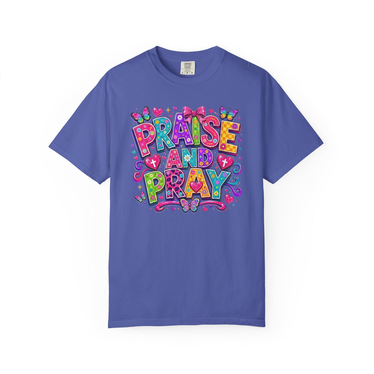 Praise and Pray T-Shirt | Colorful Handlettered Faith Design