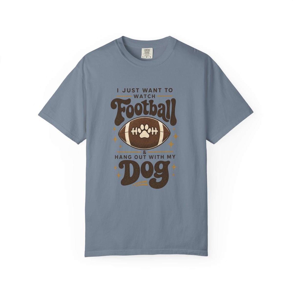 Football and Dog T Shirt I Just Want to Watch Football and Hang Out With My Dog Graphic Tee
