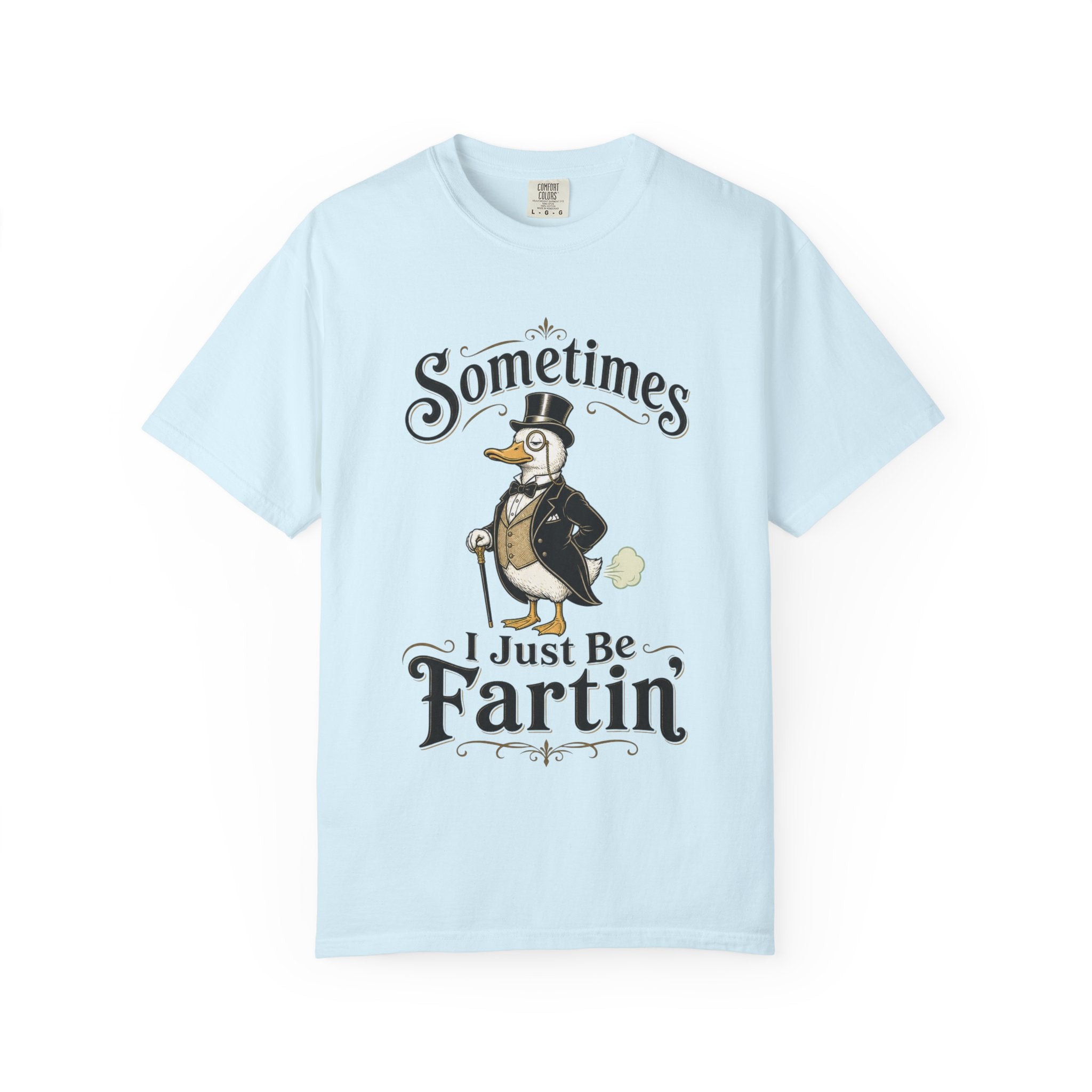 Sometimes I Just Be Fartin Tee Shirt Humorous Vintage Duck Graphic Tee