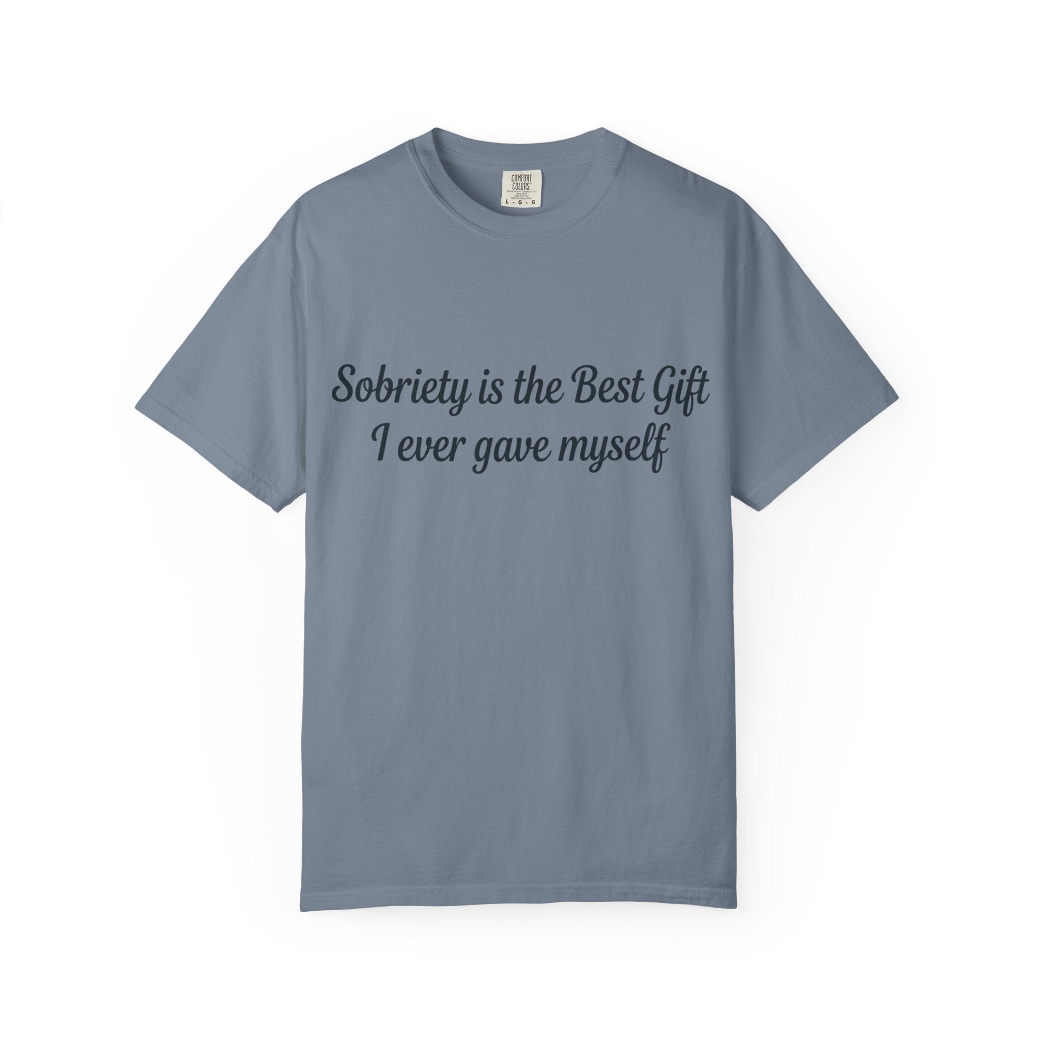 Sobriety Is the Best Gift Tee Inspirational Recovery T Shirt Personalize with how many months or years