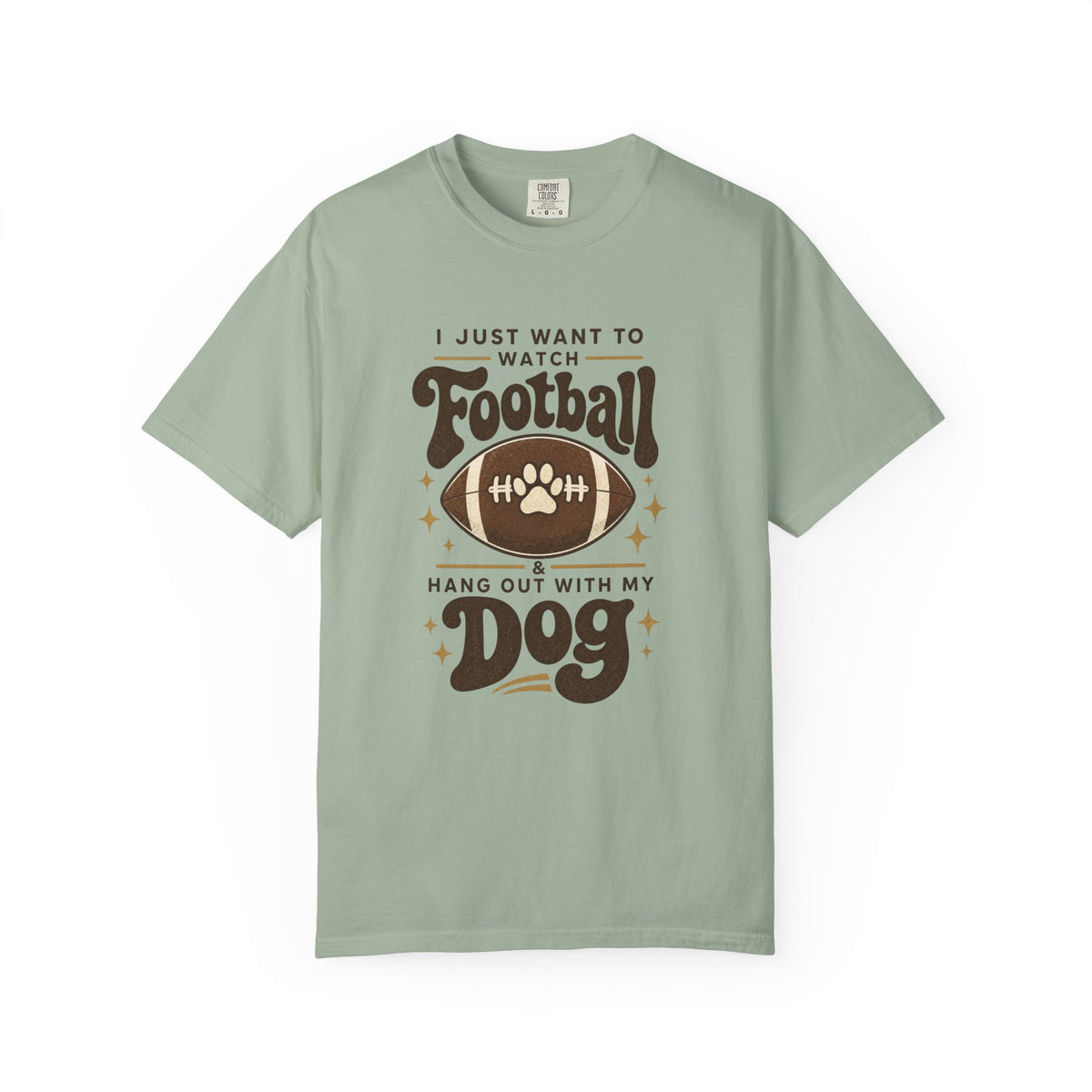 Football and Dog T Shirt I Just Want to Watch Football and Hang Out With My Dog Graphic Tee